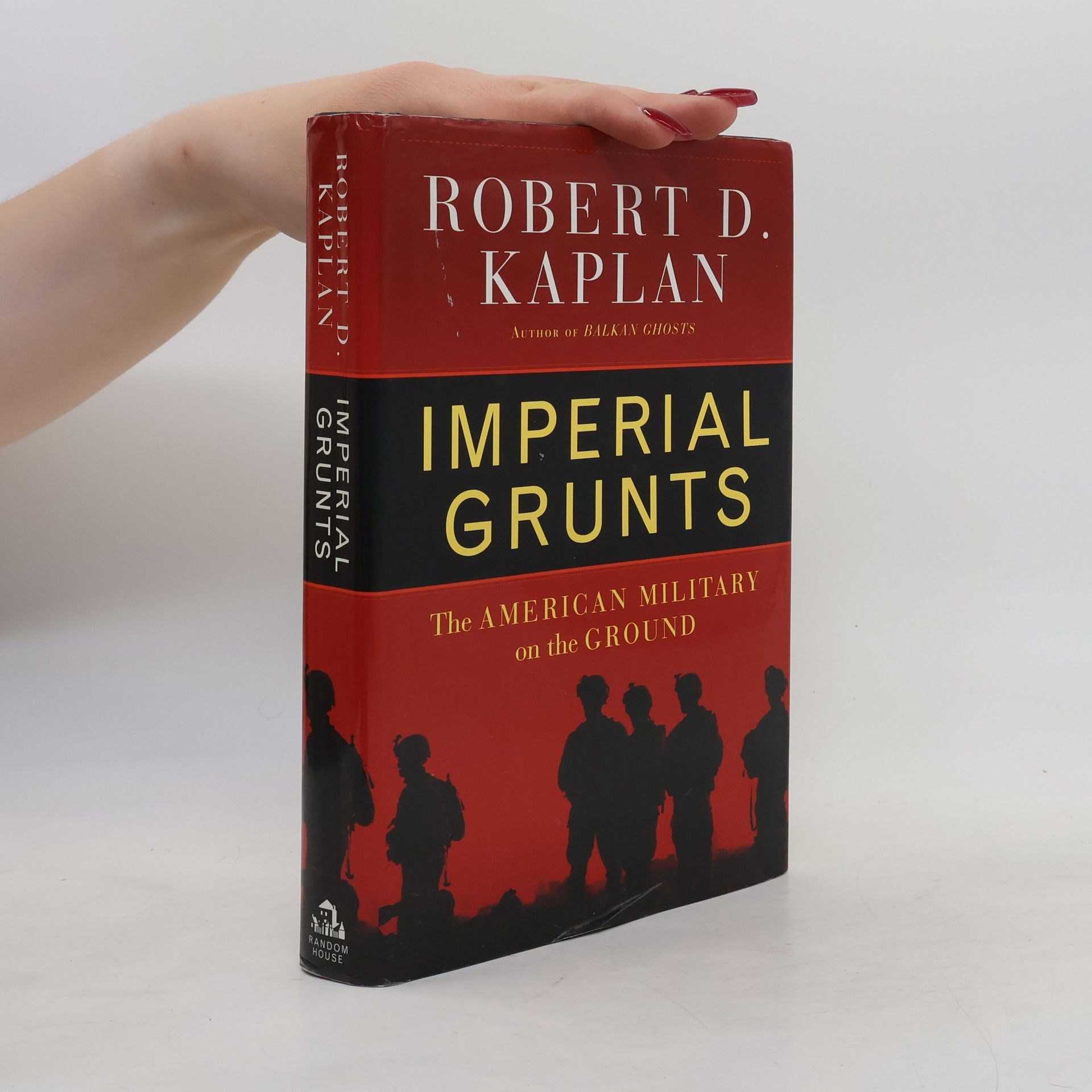 Robert D. Kaplan Imperial Grunts