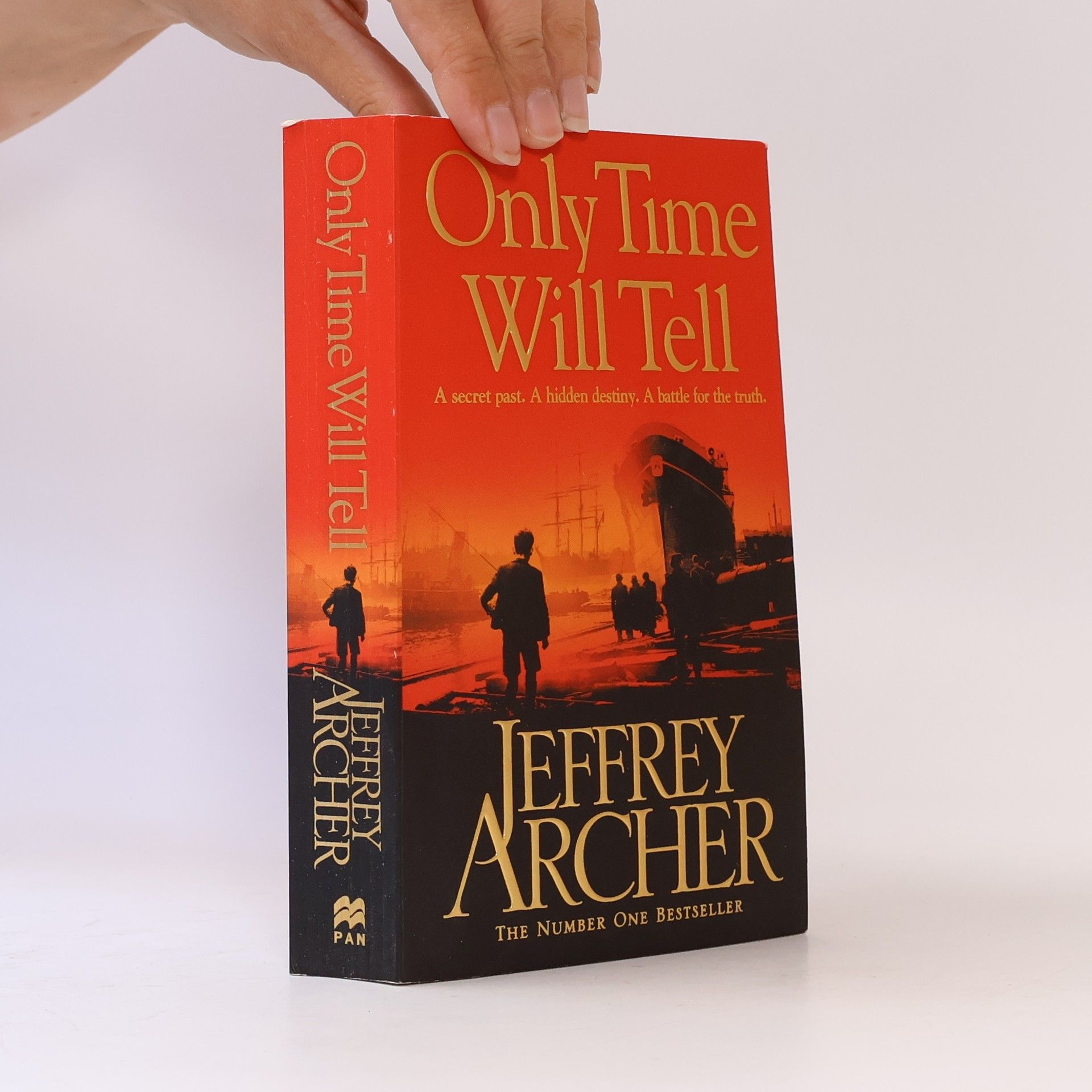 Jeffrey Archer Only time will tell : the Clifton chronicles (1. díl)