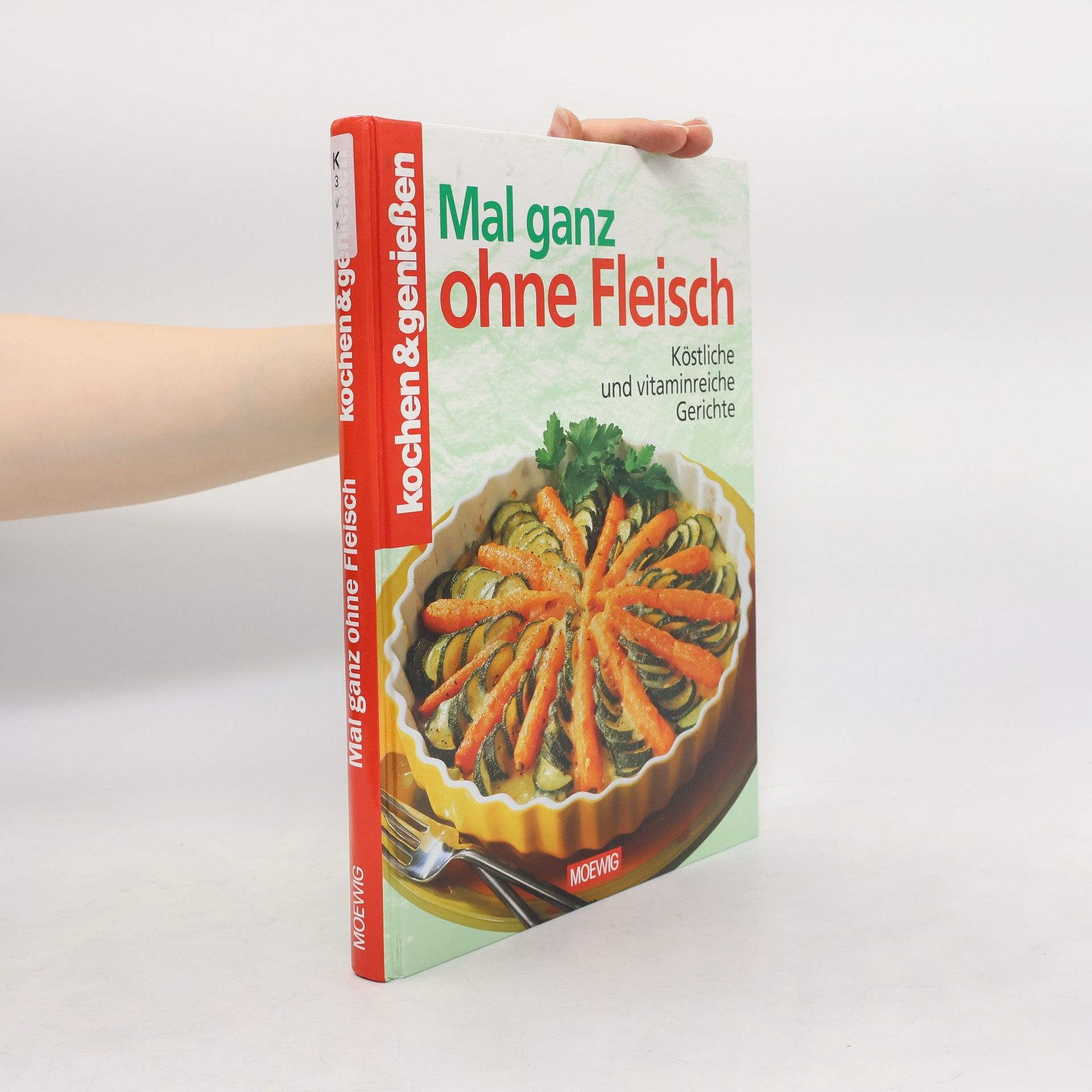 Kolektív autorov Mal ganz ohne Fleisch