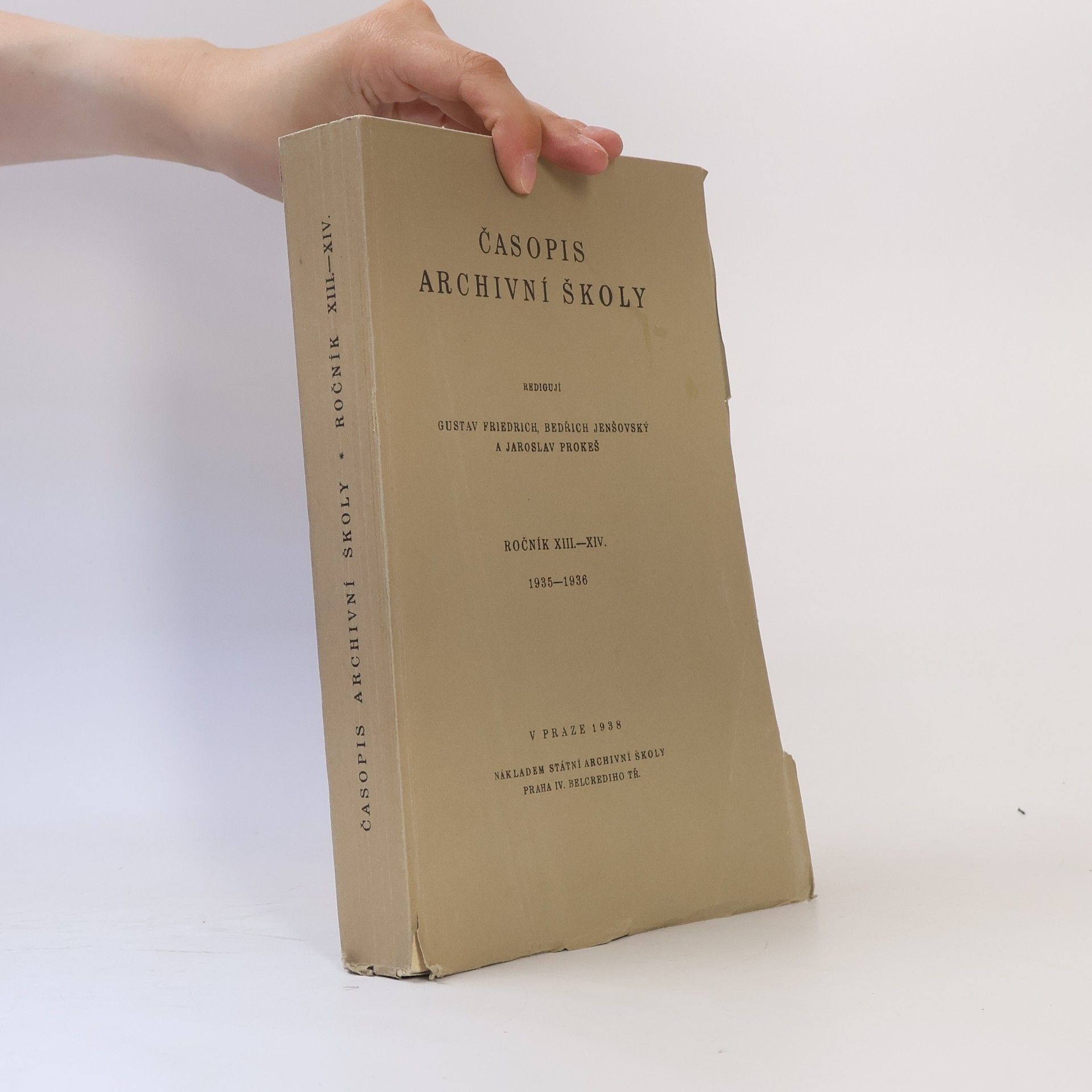 Various authors Časopis archivní školy. Ročník XIII.-XIV.