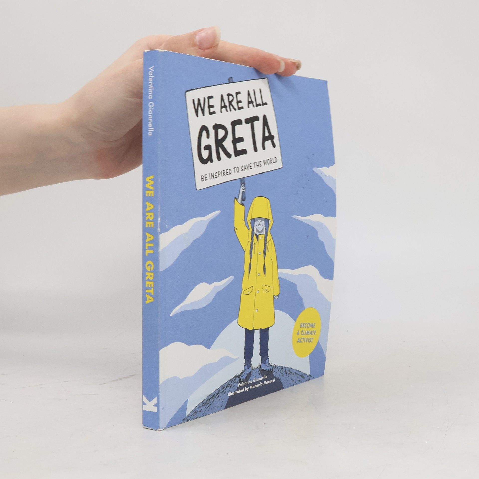 Valentina Giannella We are all Greta : be inspired to save the world
