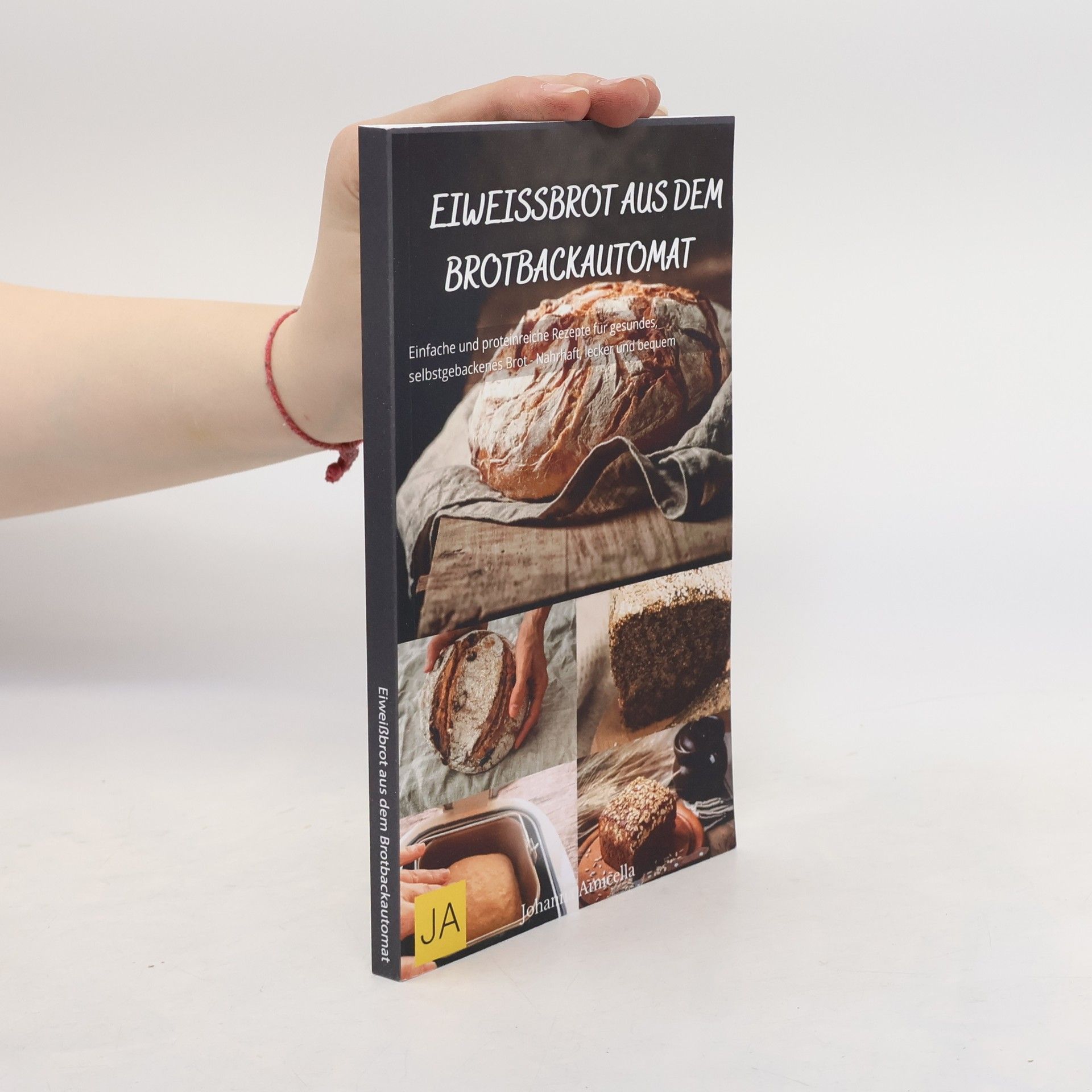 Johanna Amicella Eiweißbrot aus dem Brotbackautomat
