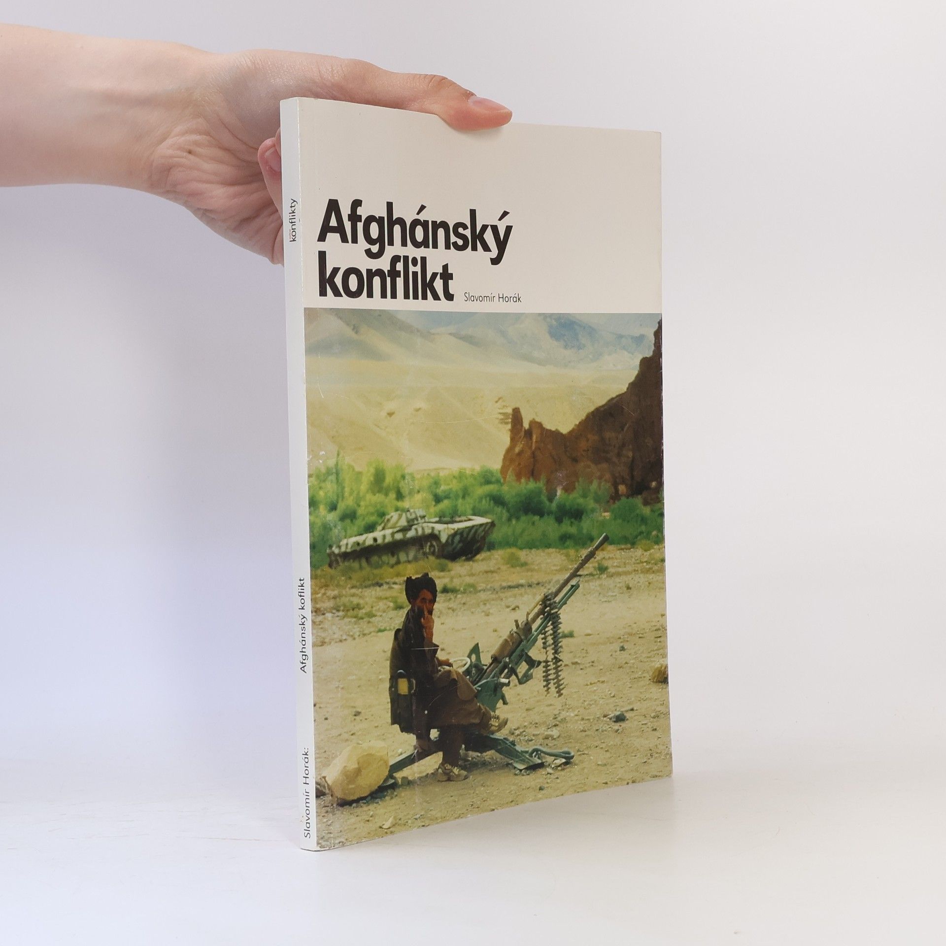Slavomir Horak Afghánský konflikt