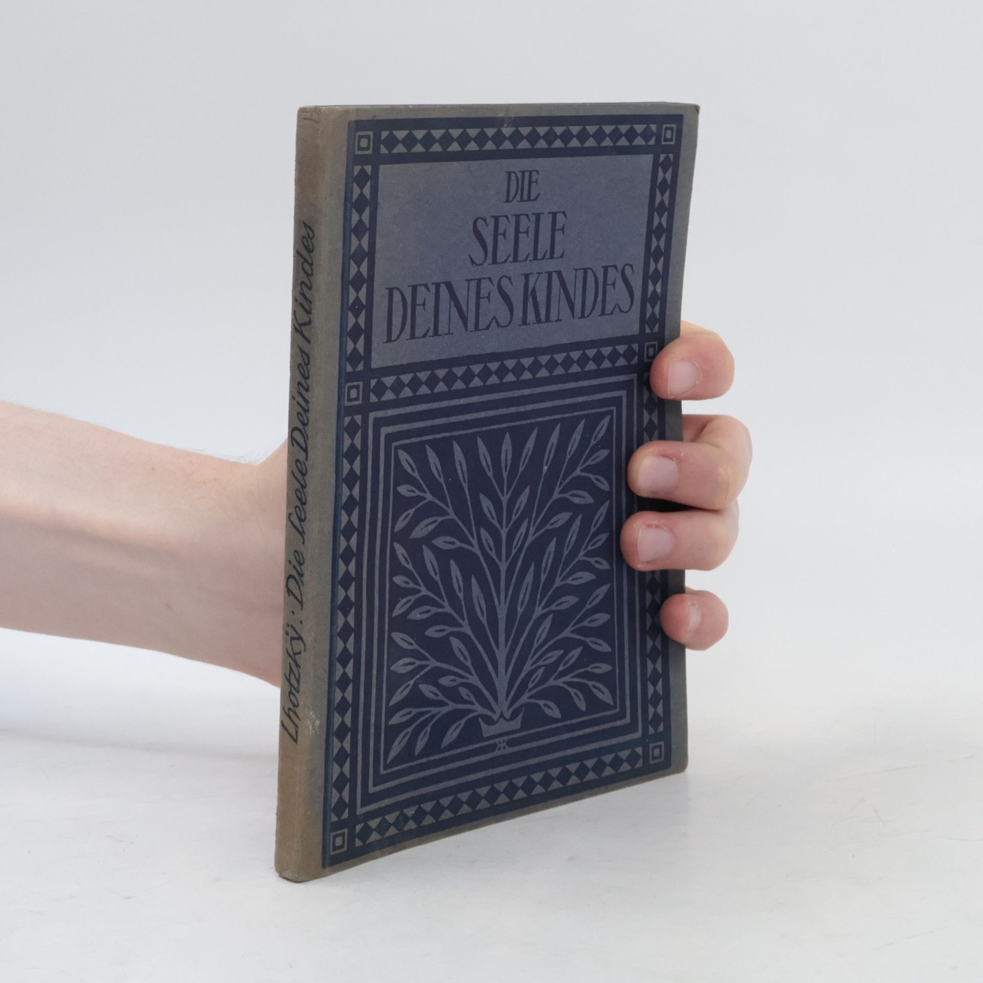 Heinrich Lhotzky Die Seele deines Kindes