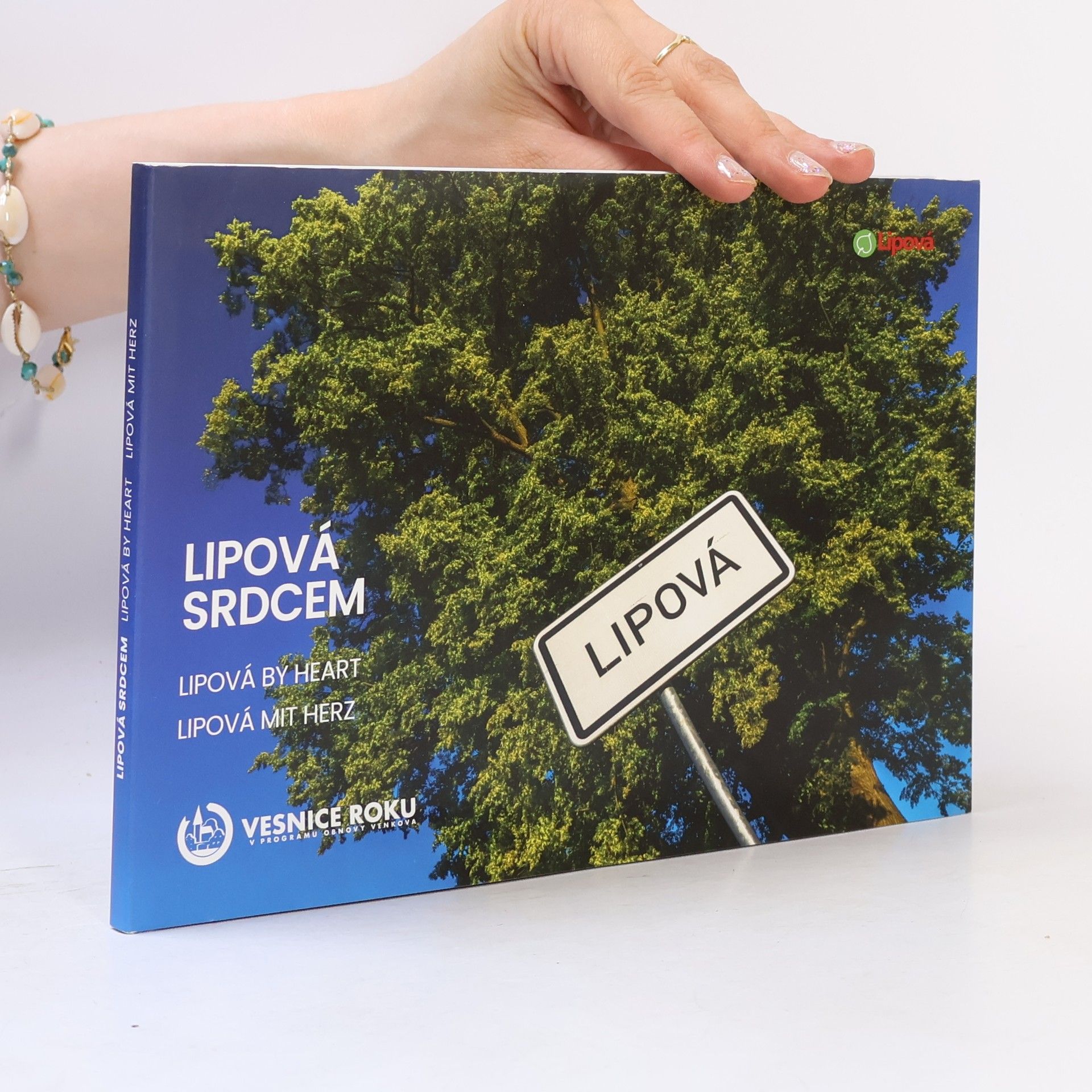 Autorenkollektiv Lipová srdcem. Lipová by Heart. Lipová mit Herz
