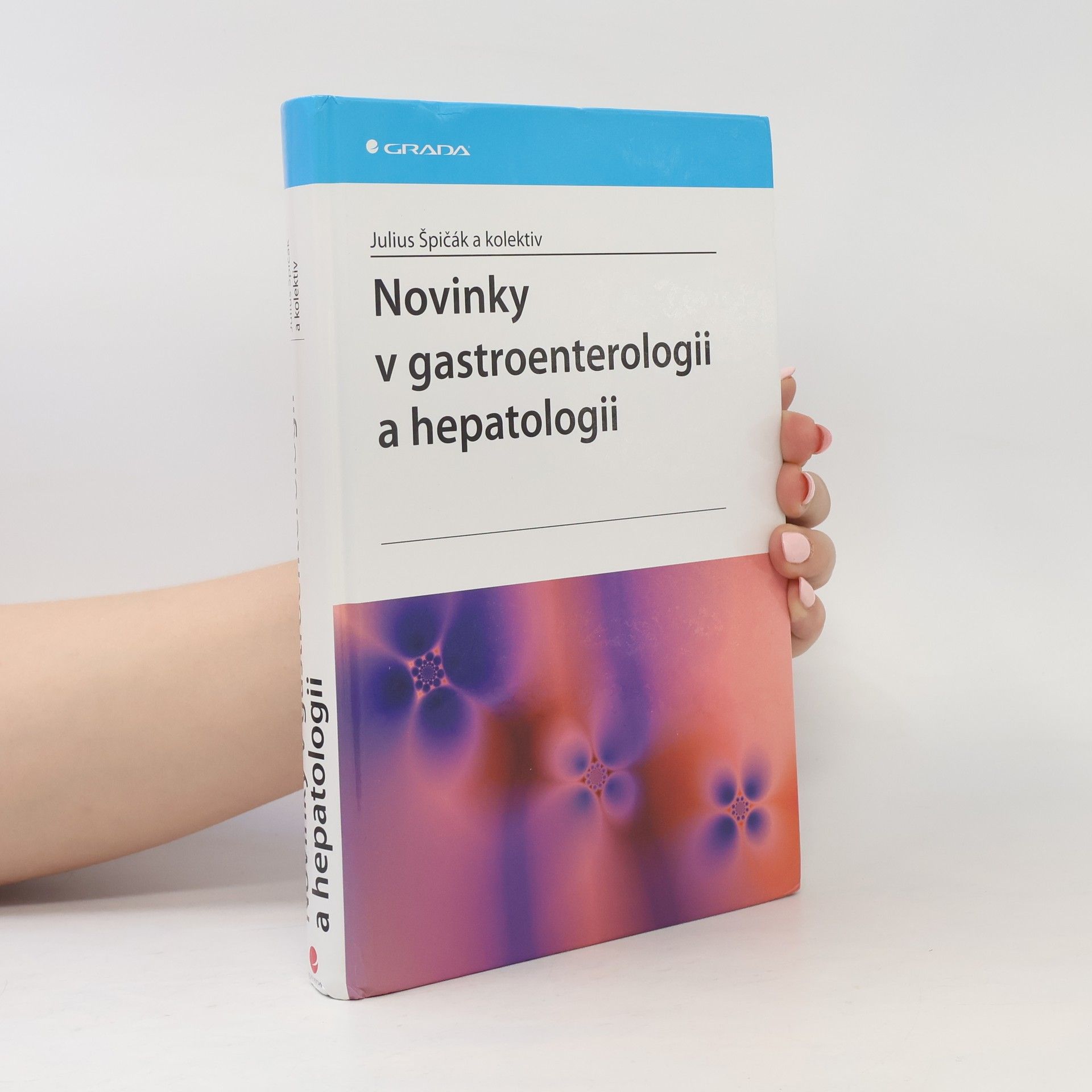 Julius Špičák Novinky v gastroenterologii a hepatologii