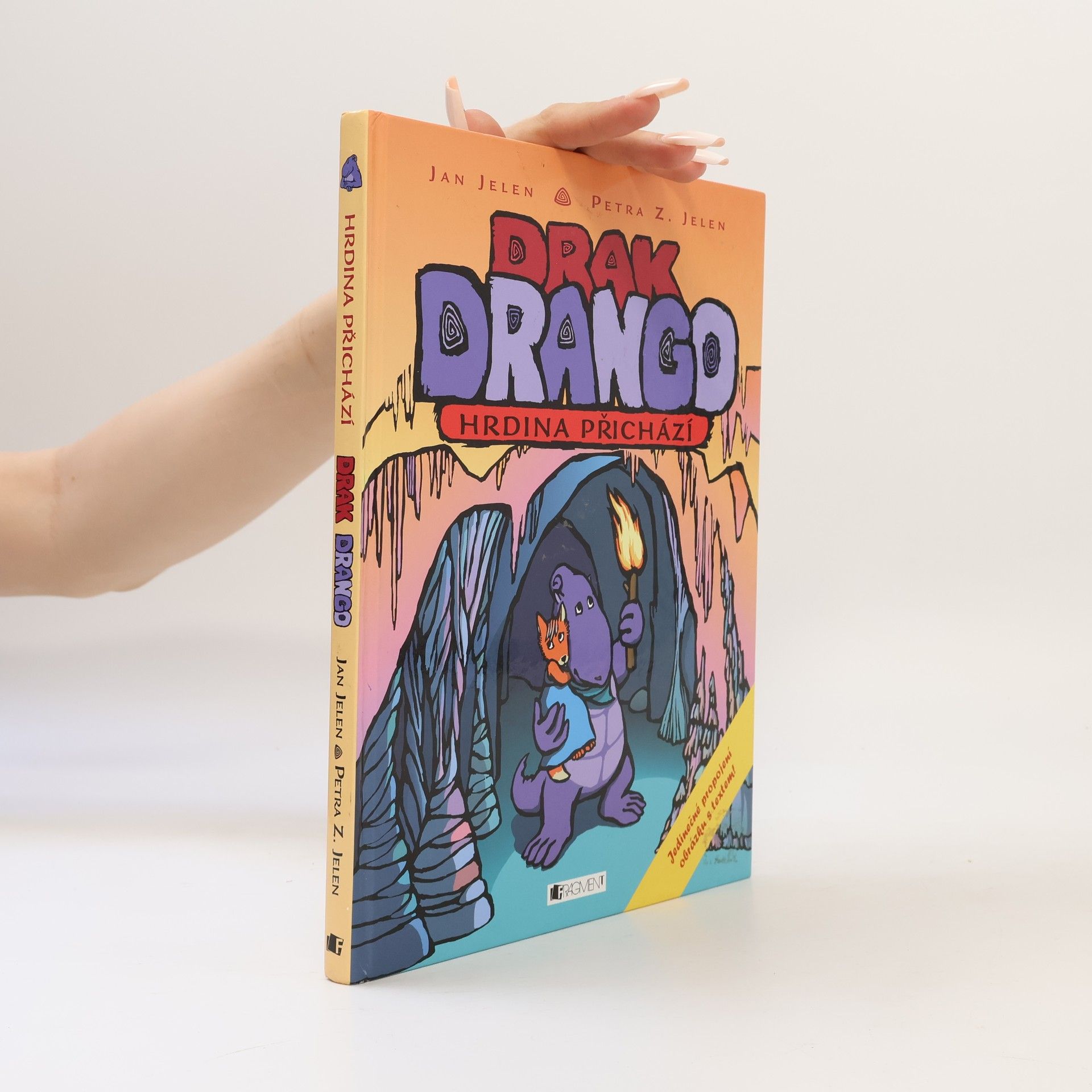 Petra Jelenová Drak Drango. Hrdina přichází.