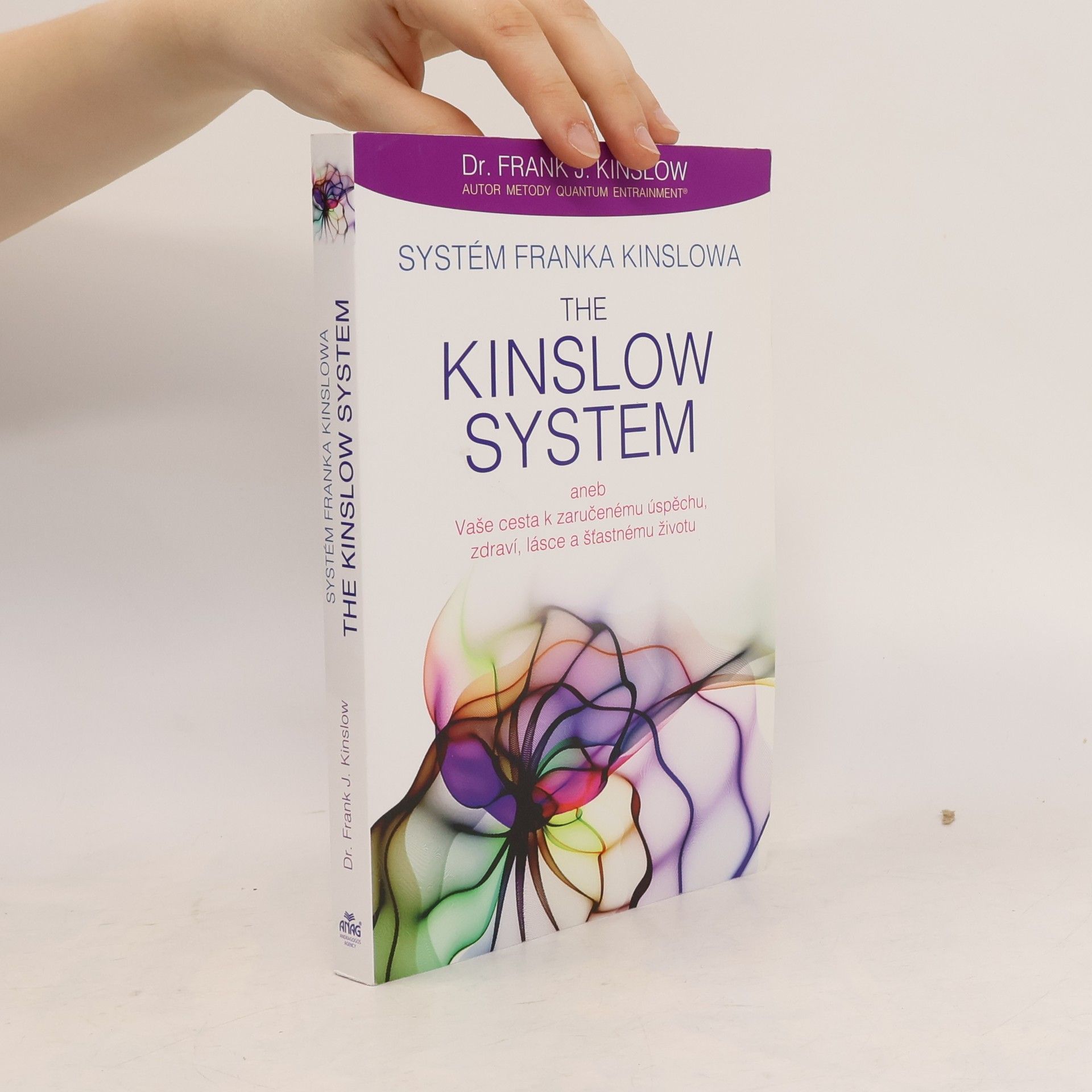 Frank Kinslow Systém Franka Kinslowa. The Kinslow system