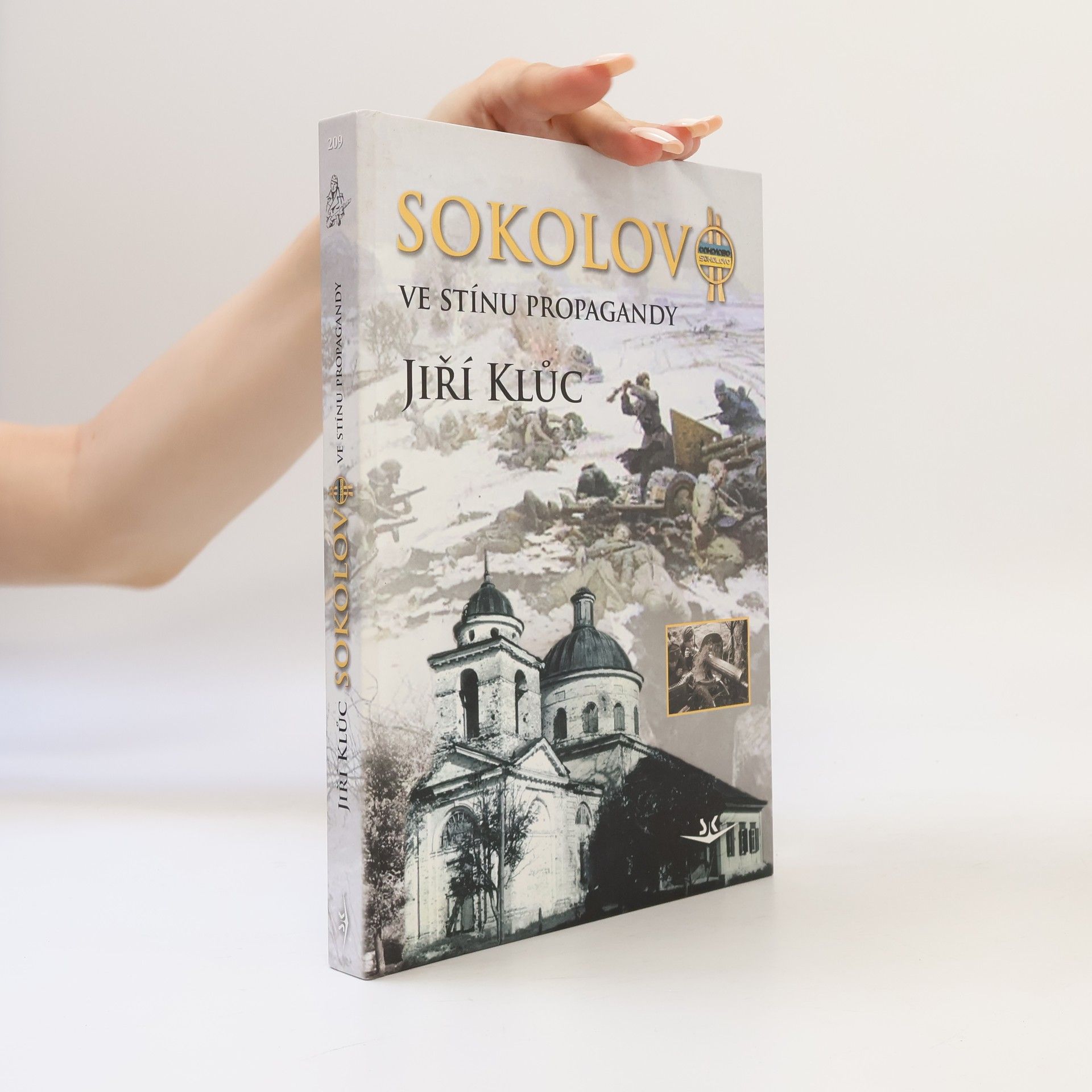 Jiří Klůc Sokolovo: Ve stínu propagandy