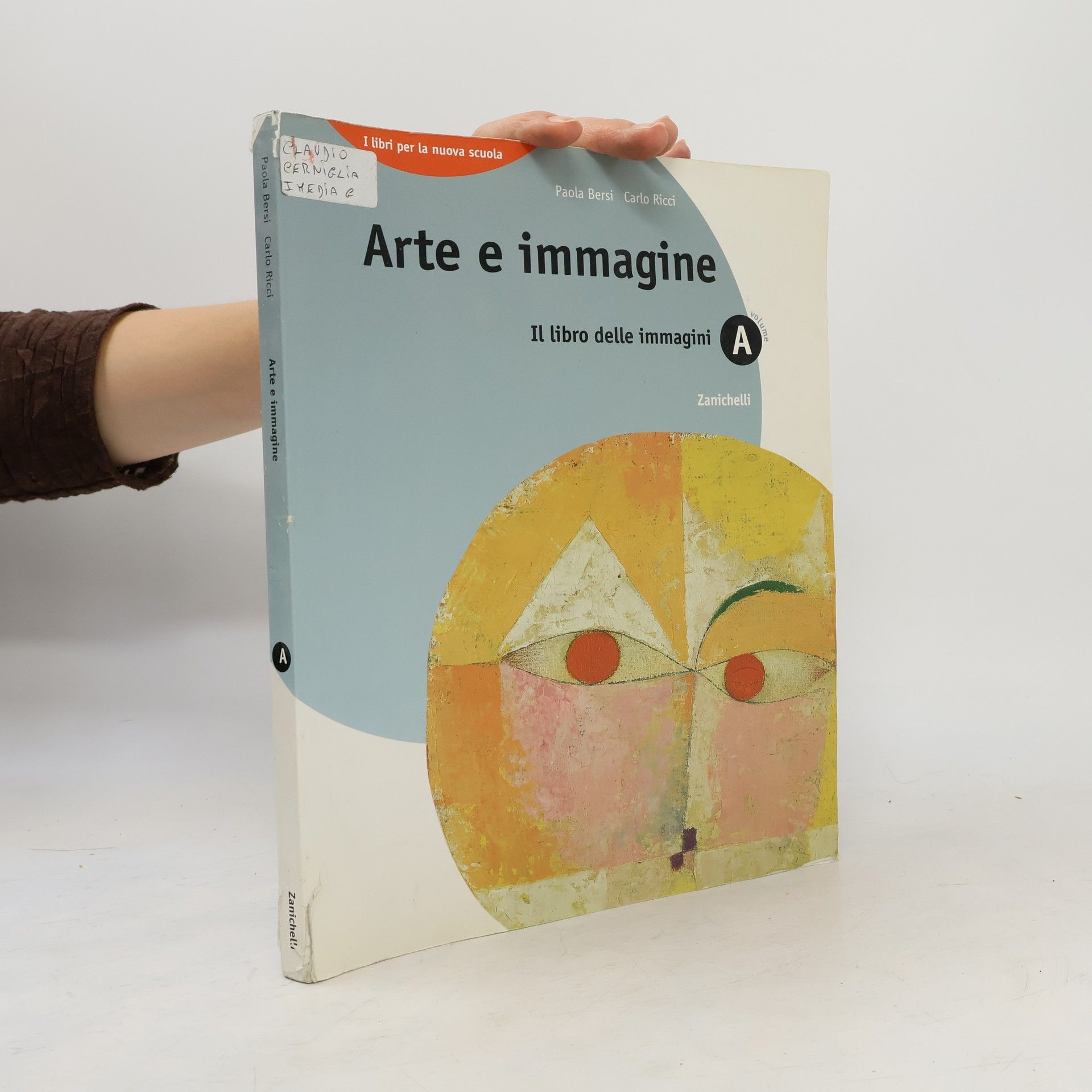 Carlo Ricci Arte e immagine. Volume A: Il libro delle immagini