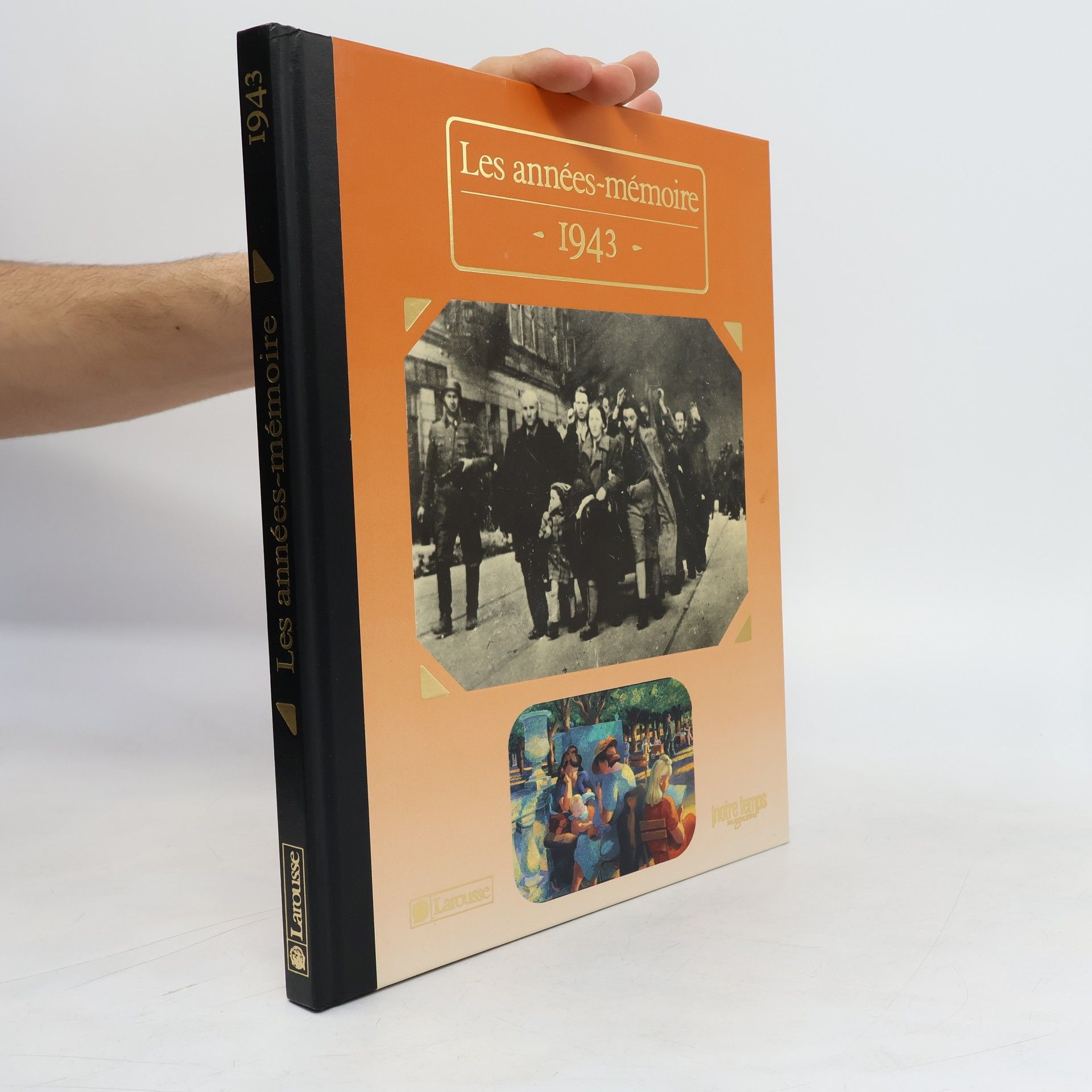 Collectif d'auteurs Les années-mémoire 1943