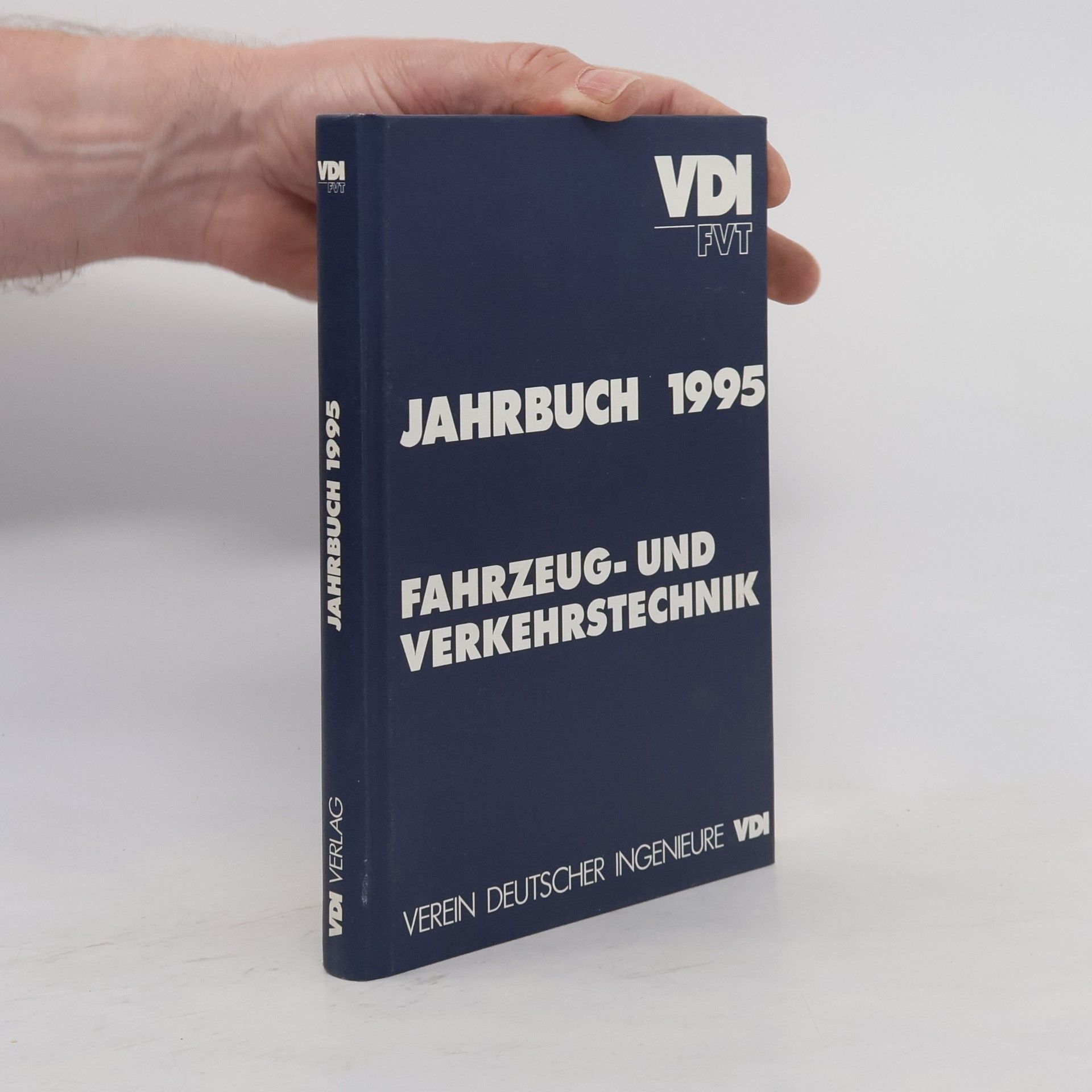 VDI-FVT VDI - 1995: Jahrbuch 1995 - Fahrzeug- und Verkehrstechnik