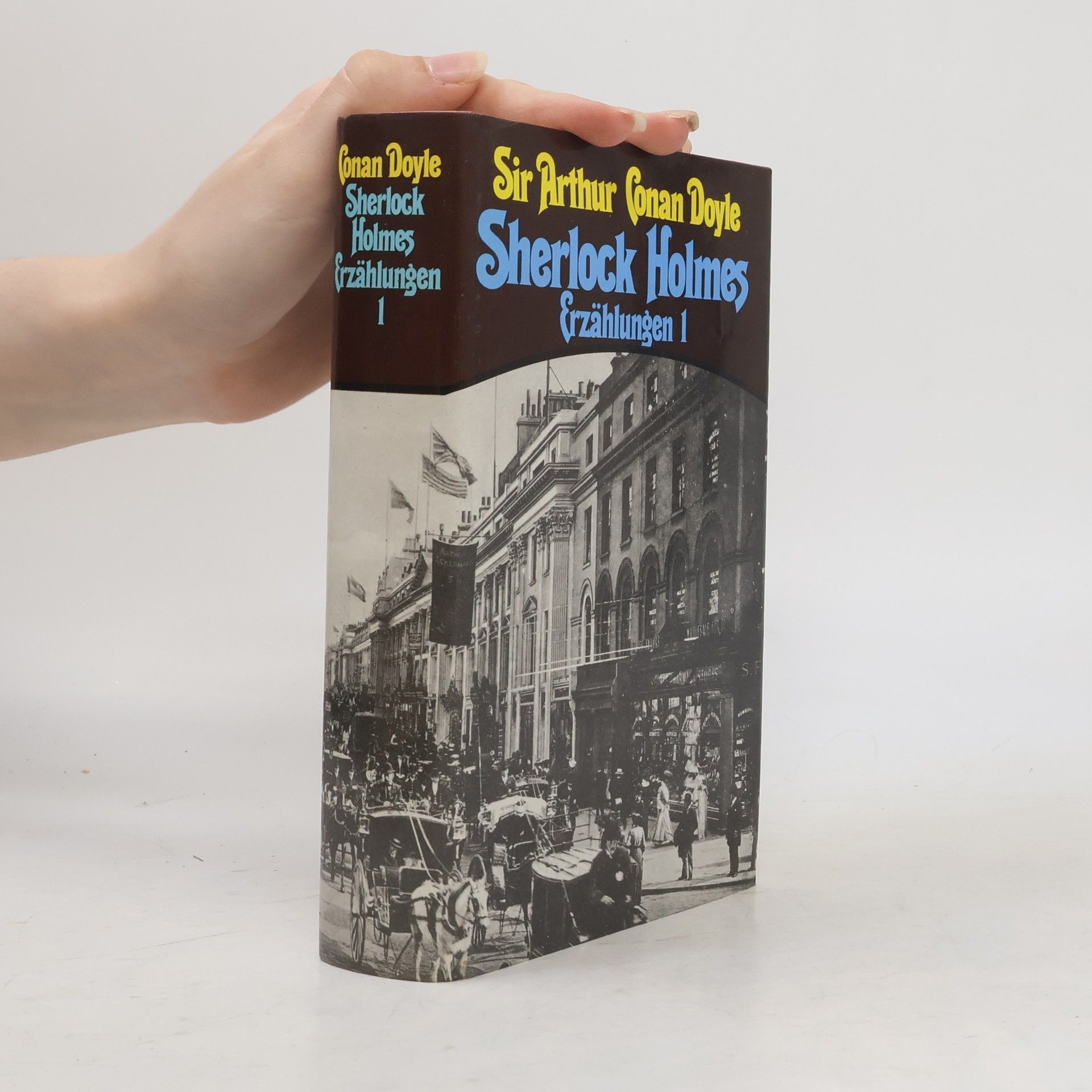 Arthur Conan Doyle Sherlock Holmes. Erzählungen 1