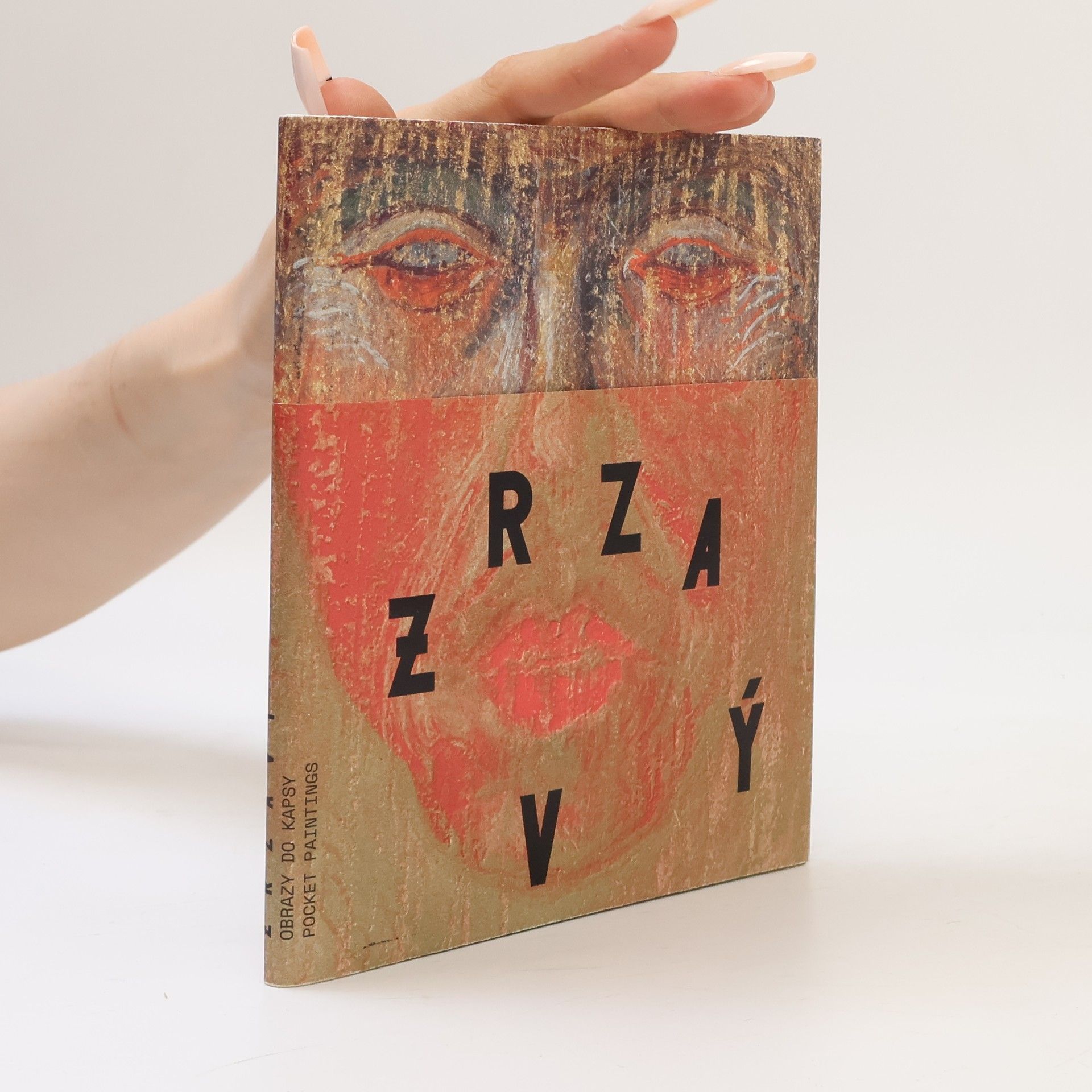 Oldřich Bystřický Zrzavý: Obrazy do kapsy. Pocket Paintings
