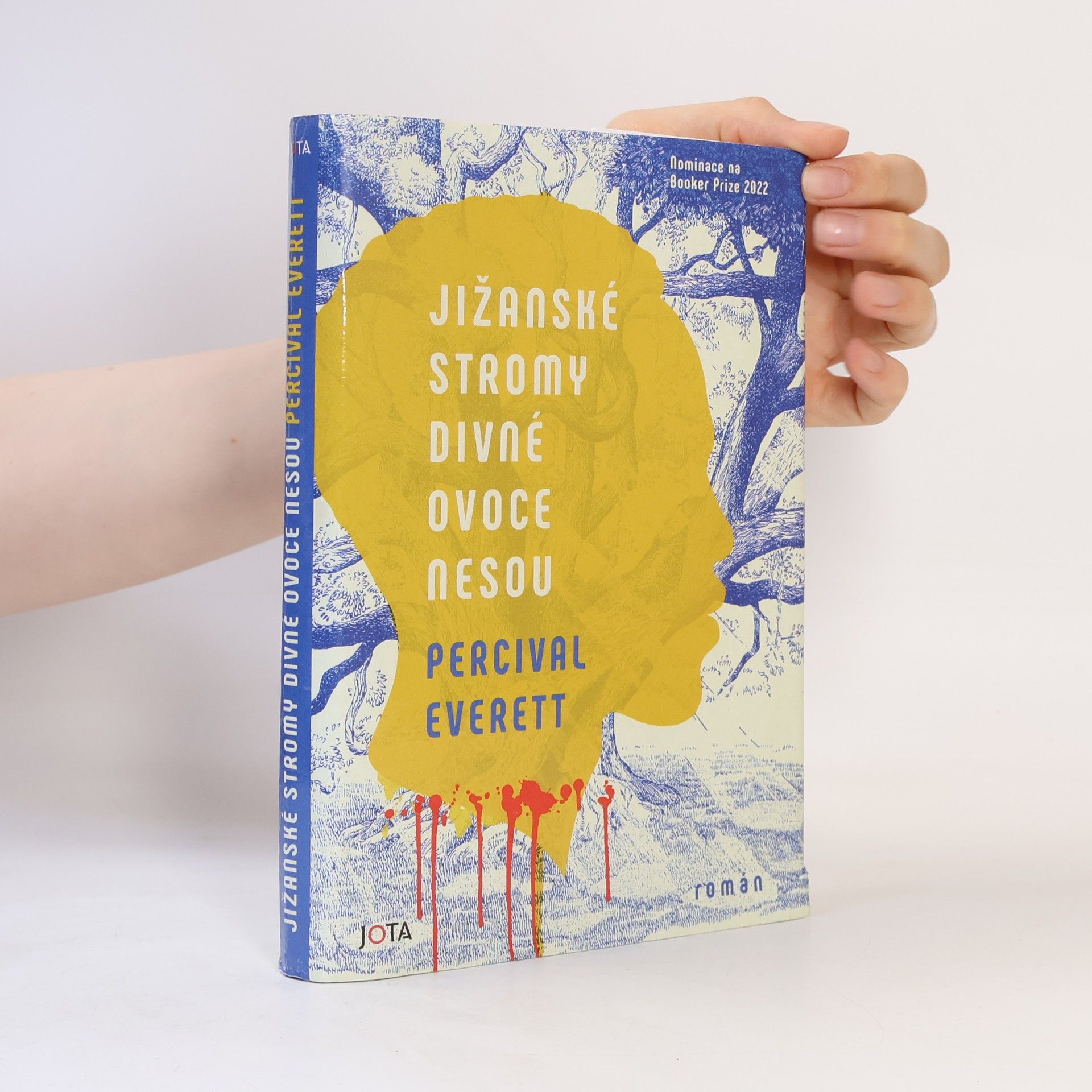 Percival Everett Jižanské stromy divné ovoce nesou