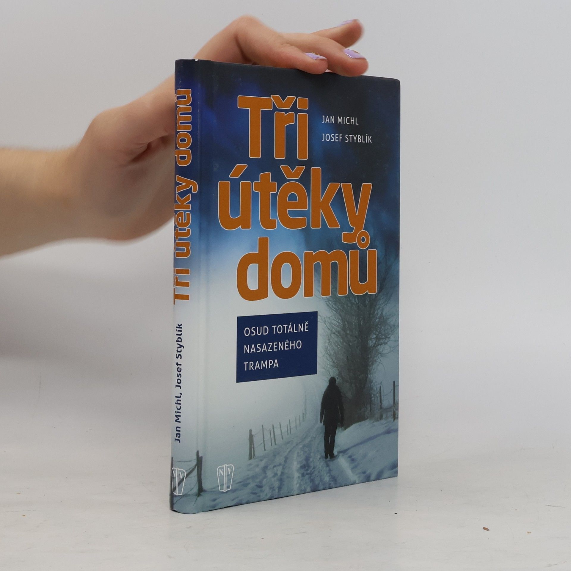 Josef Styblík Tři útěky domů