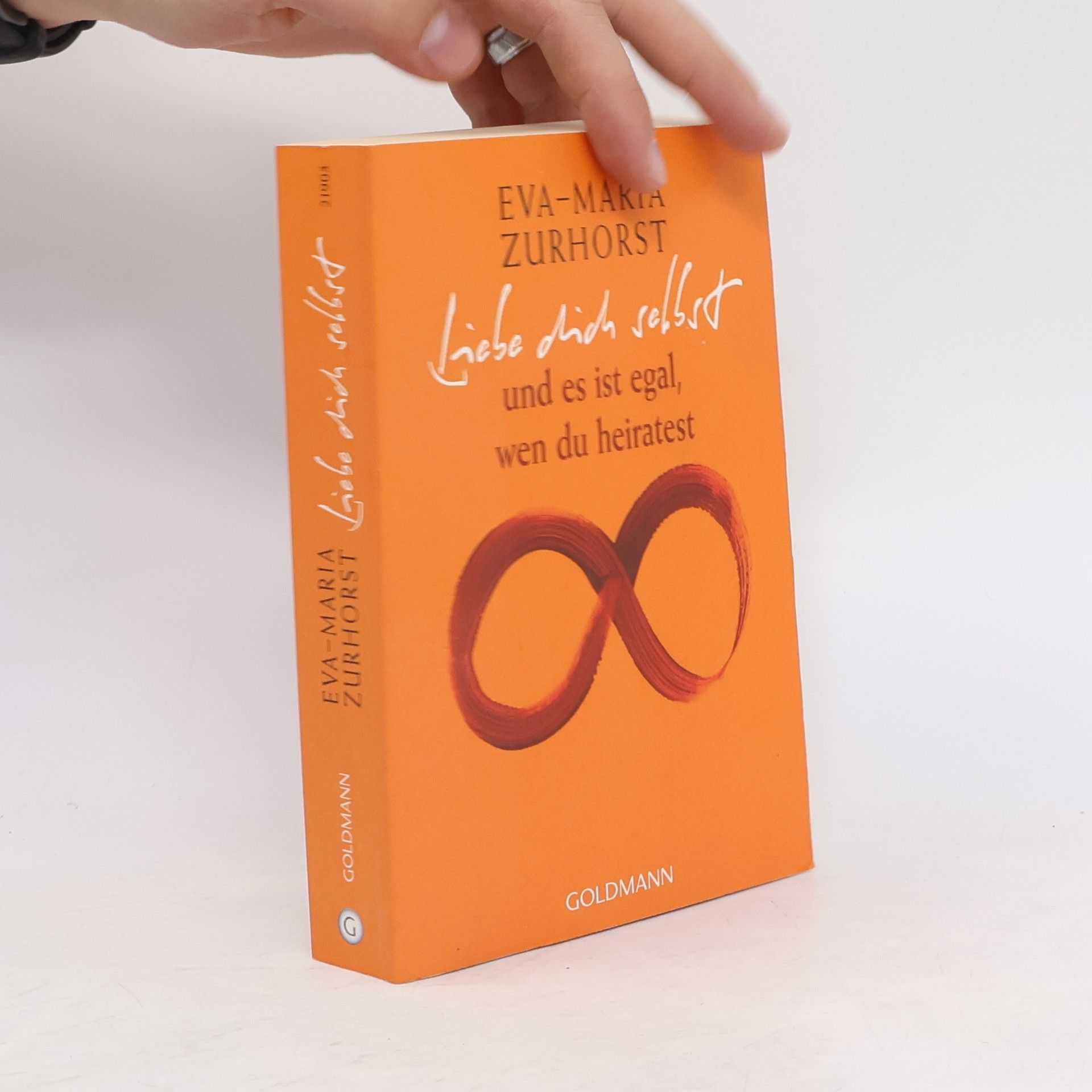 Eva-Maria Zurhorst Liebe dich selbst