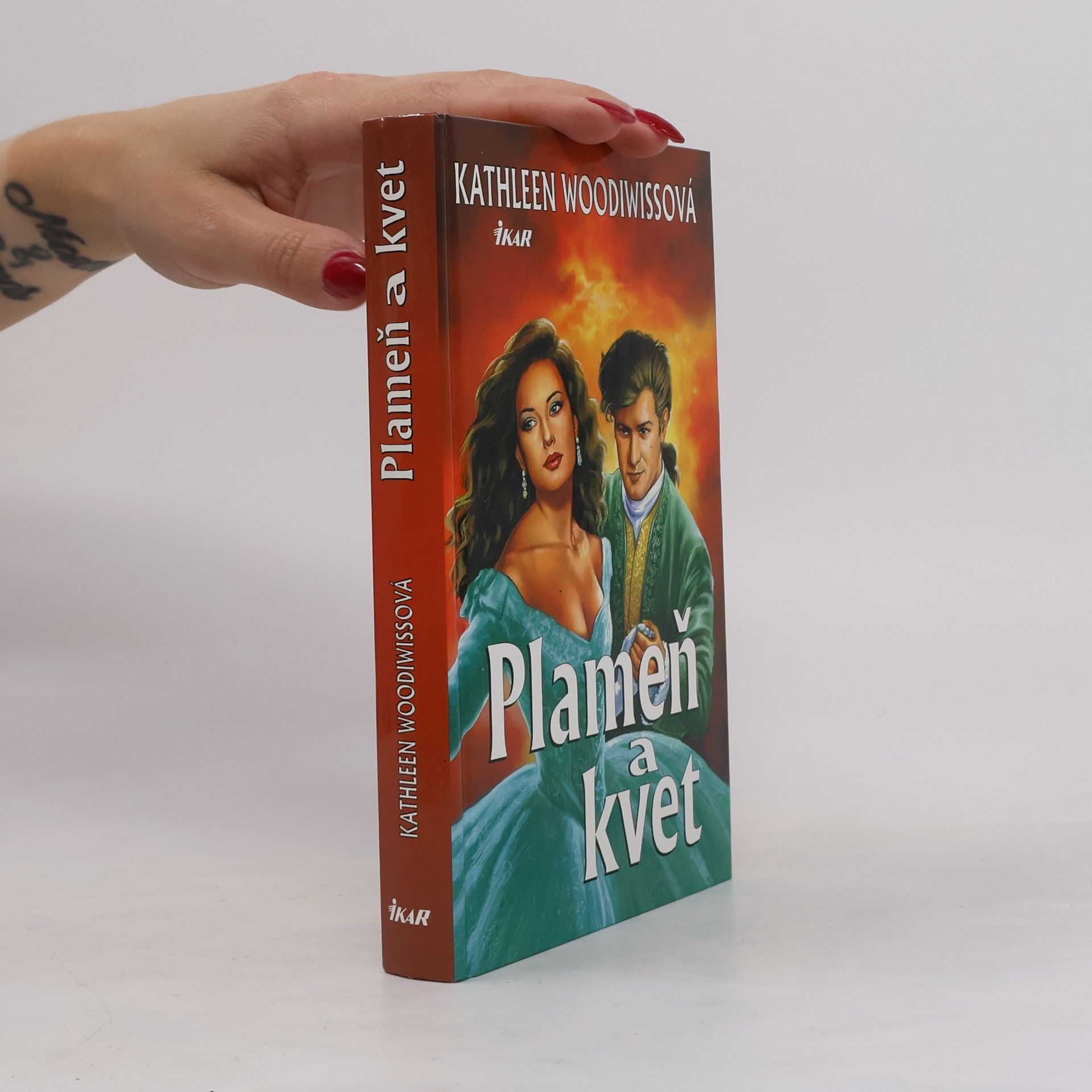 Kathleen E. Woodiwiss Plameň a kvet