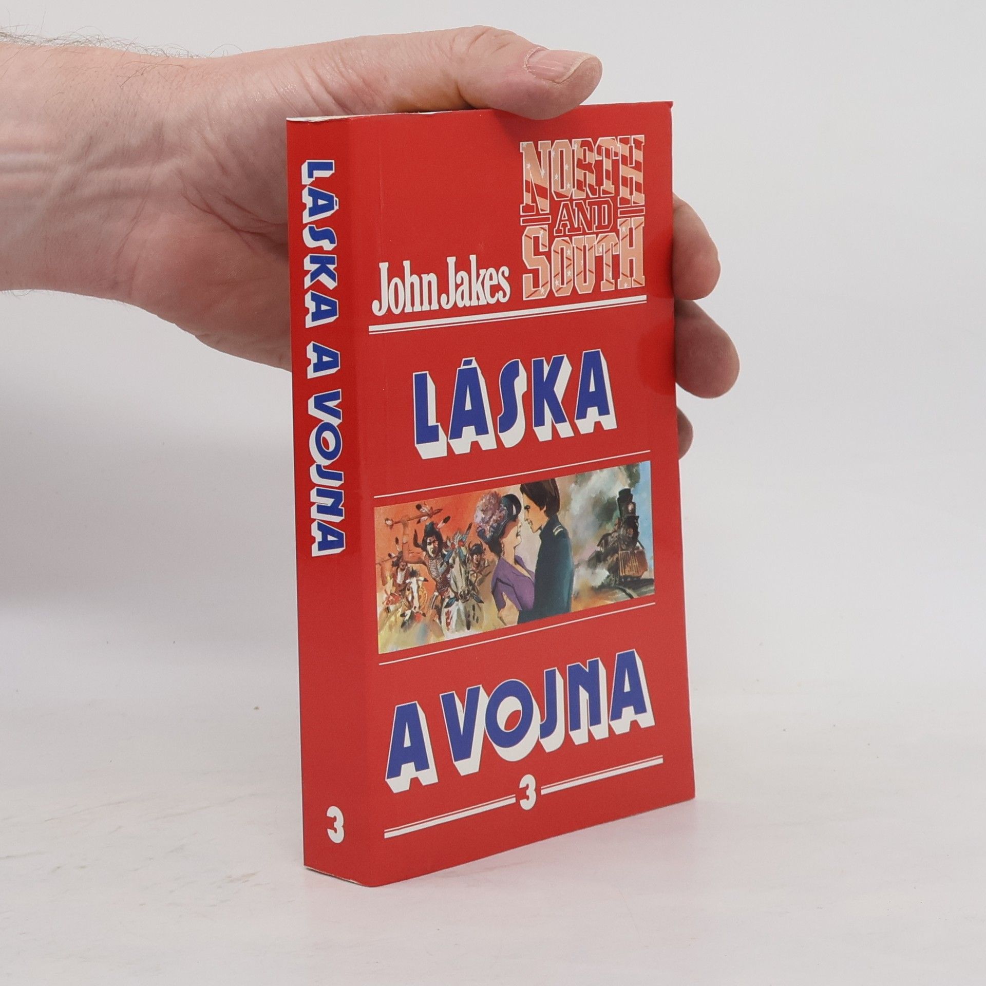 John Jakes Láska a vojna 3