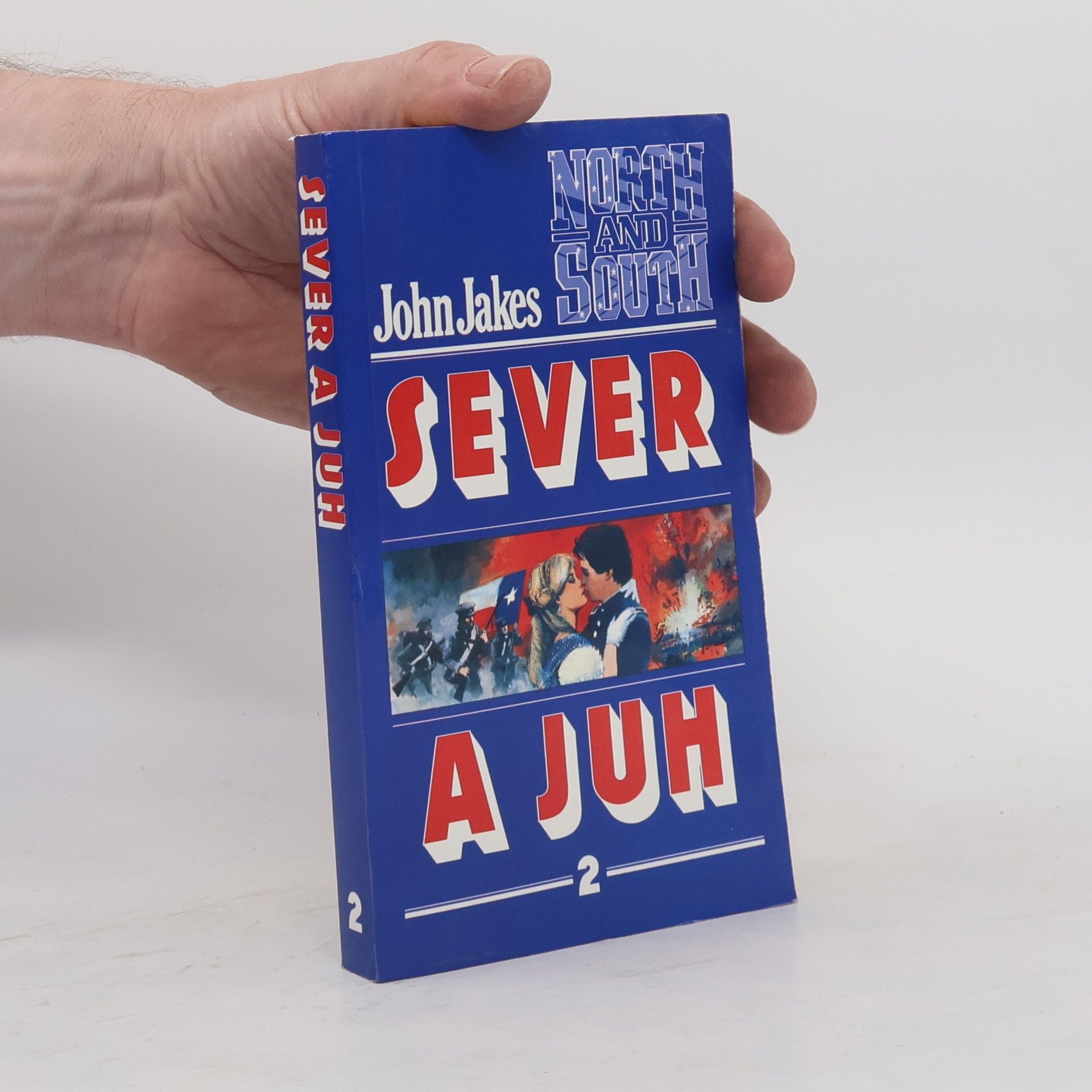 John Jakes Sever a Juh - 2. diel