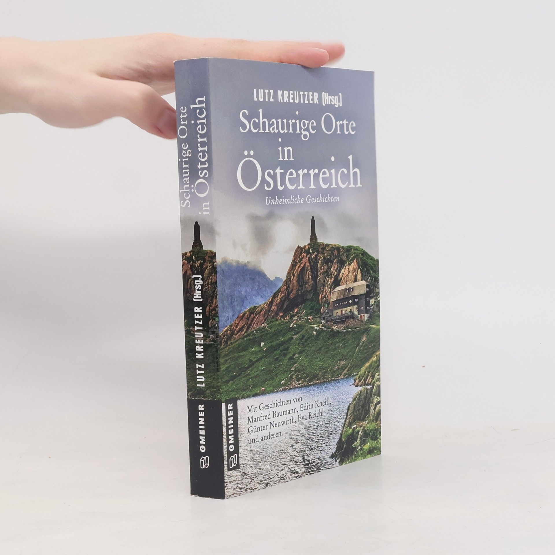 Lutz Kreutzer Schaurige Orte in Österreich