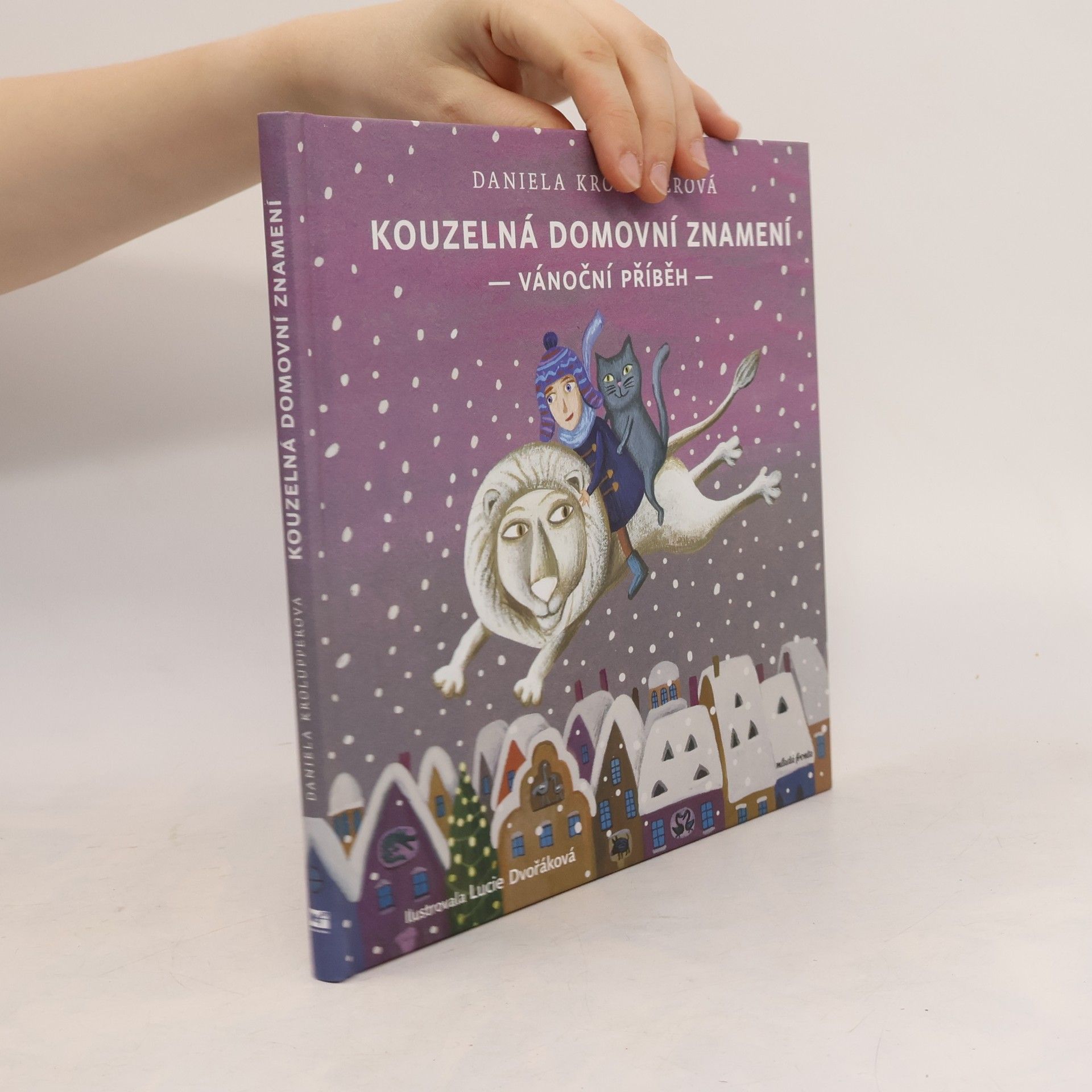 Daniela Krolupperová Kouzelná domovní znamení: Vánoční příběh