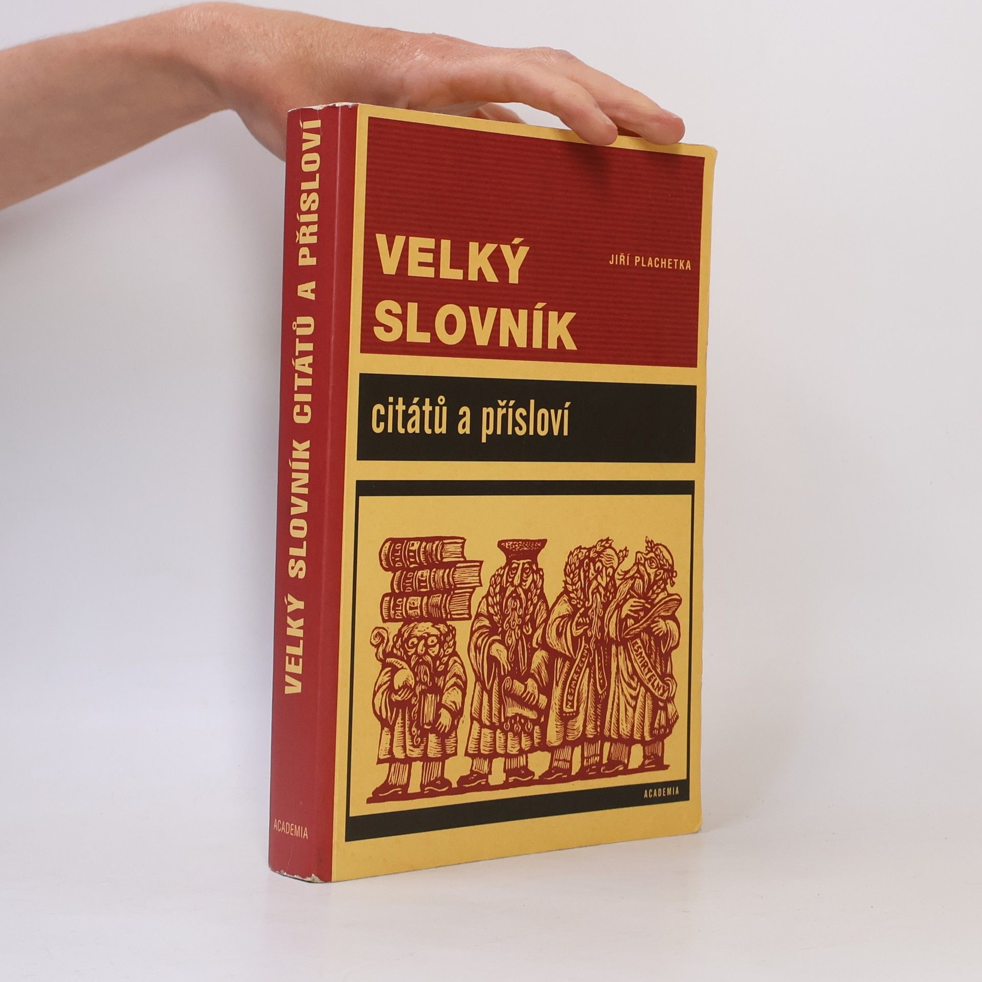 Jiří Plachetka Velký slovník citátů a přísloví