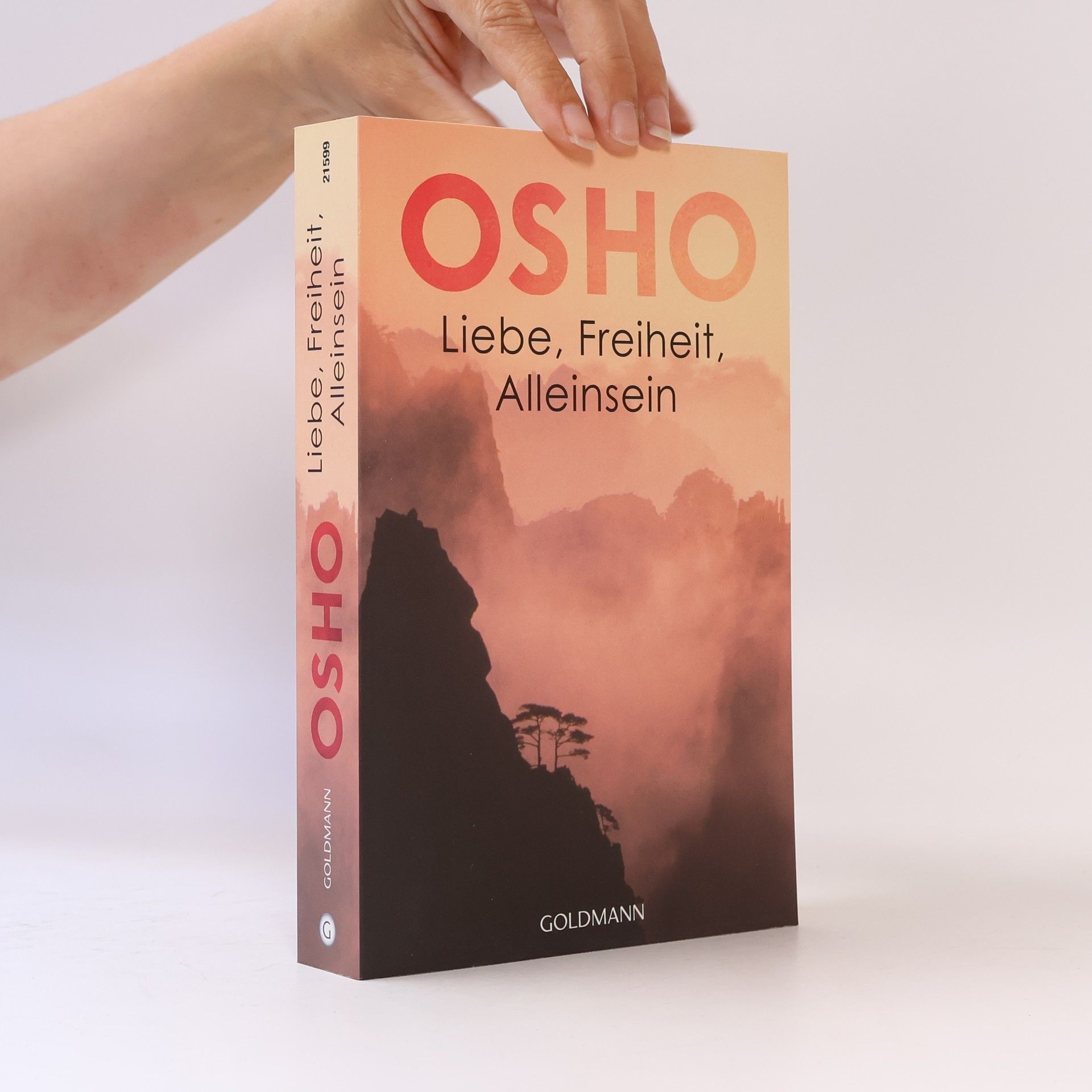 Osho Liebe, Freiheit, Alleinsein