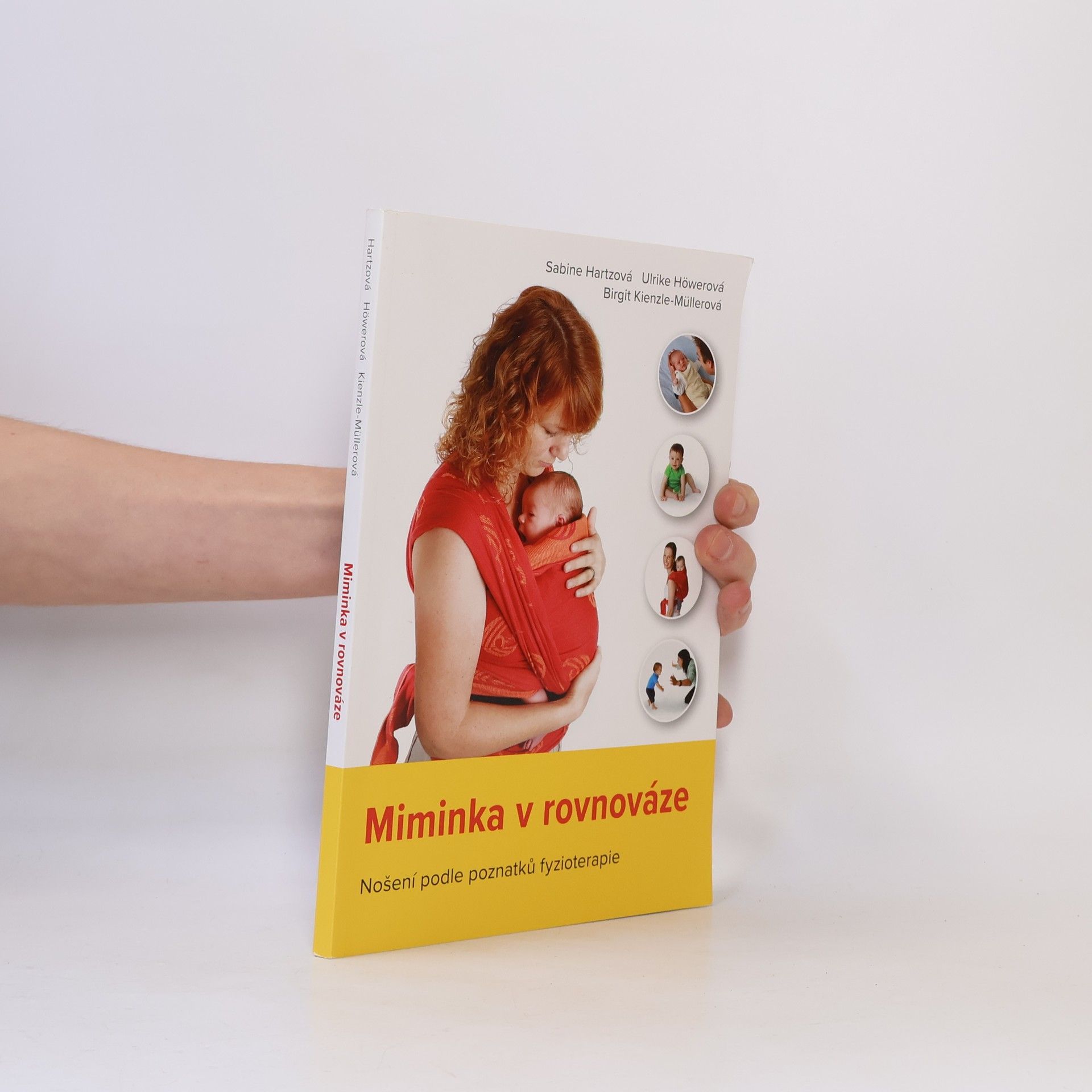 Kolektív autorov Miminka v rovnováze : nošení podle poznatků fyzioterapie