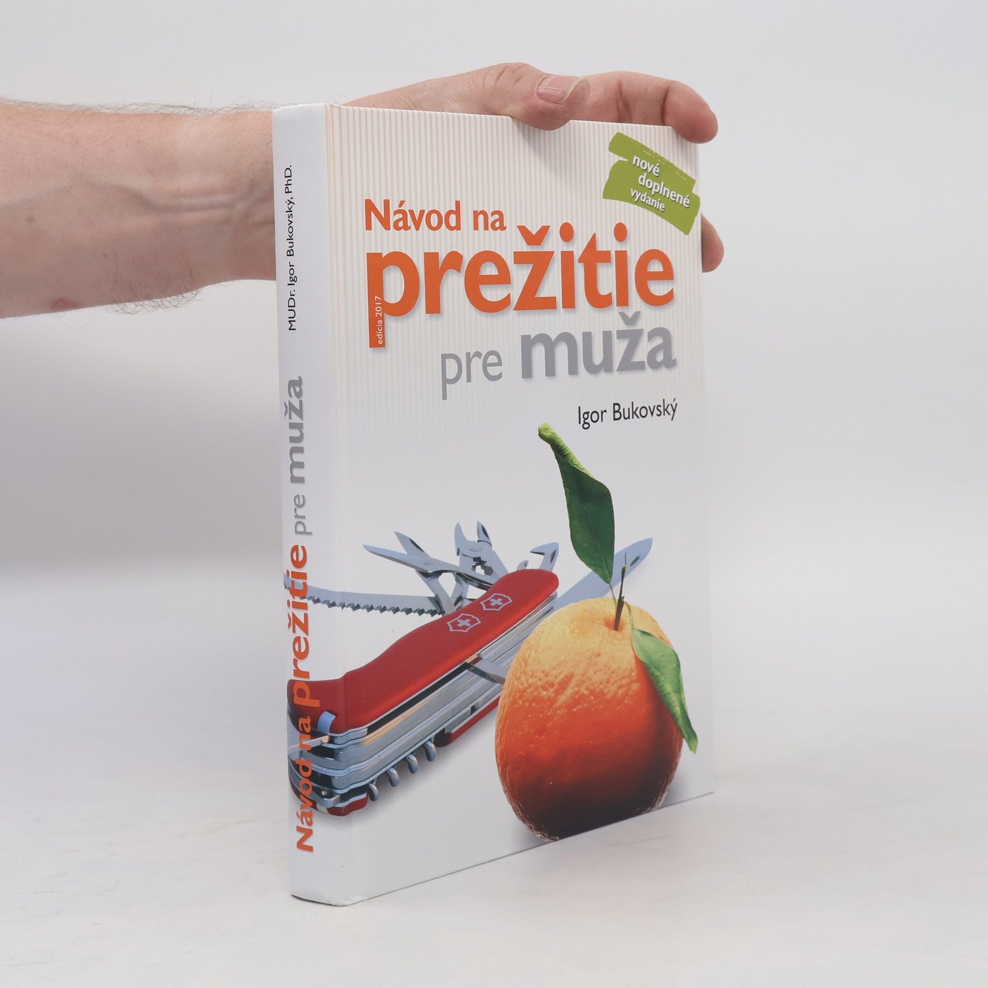 Igor Bukovský Návod na prežitie pre muža