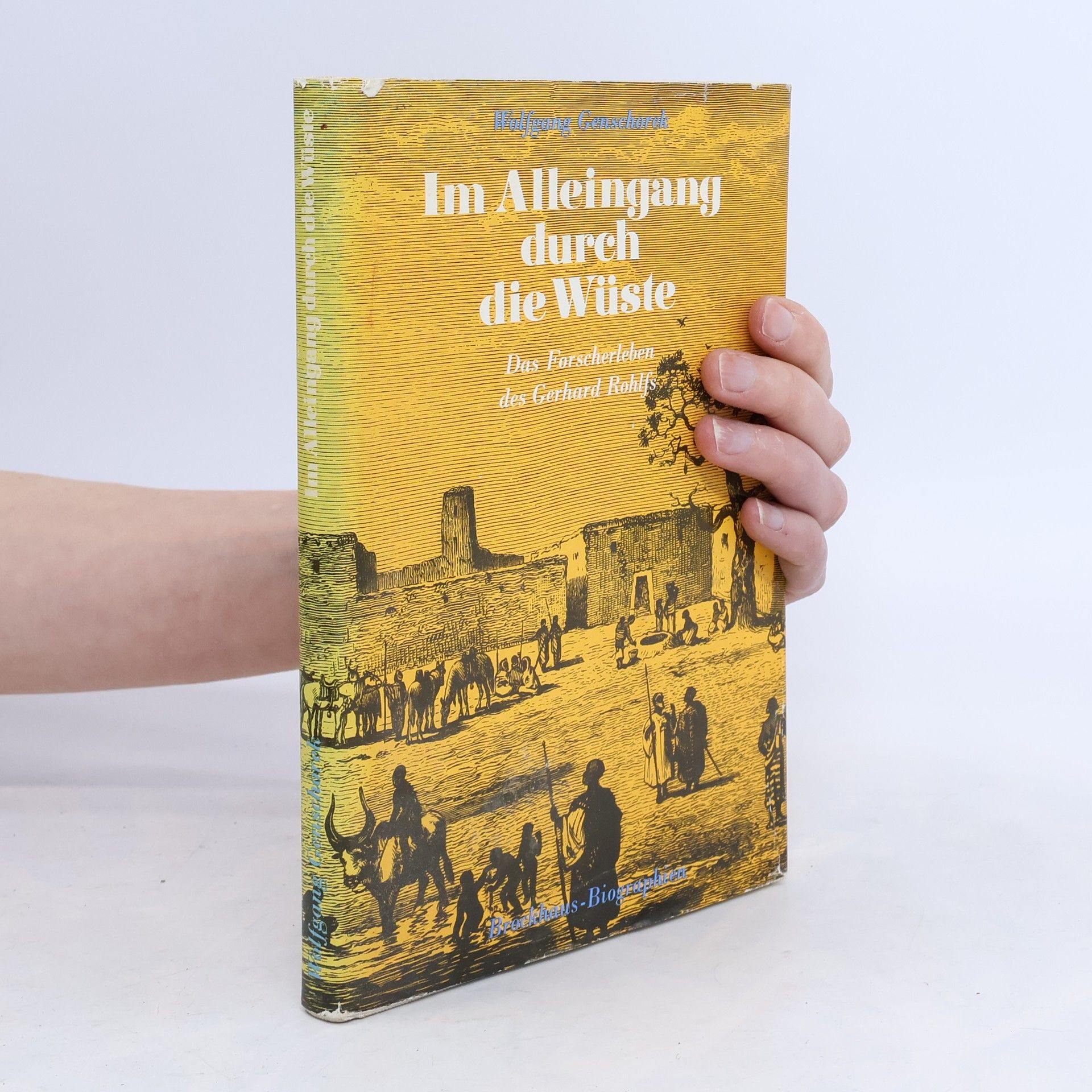 Wolfgang Genschorek Im Alleingang durch die Wüste
