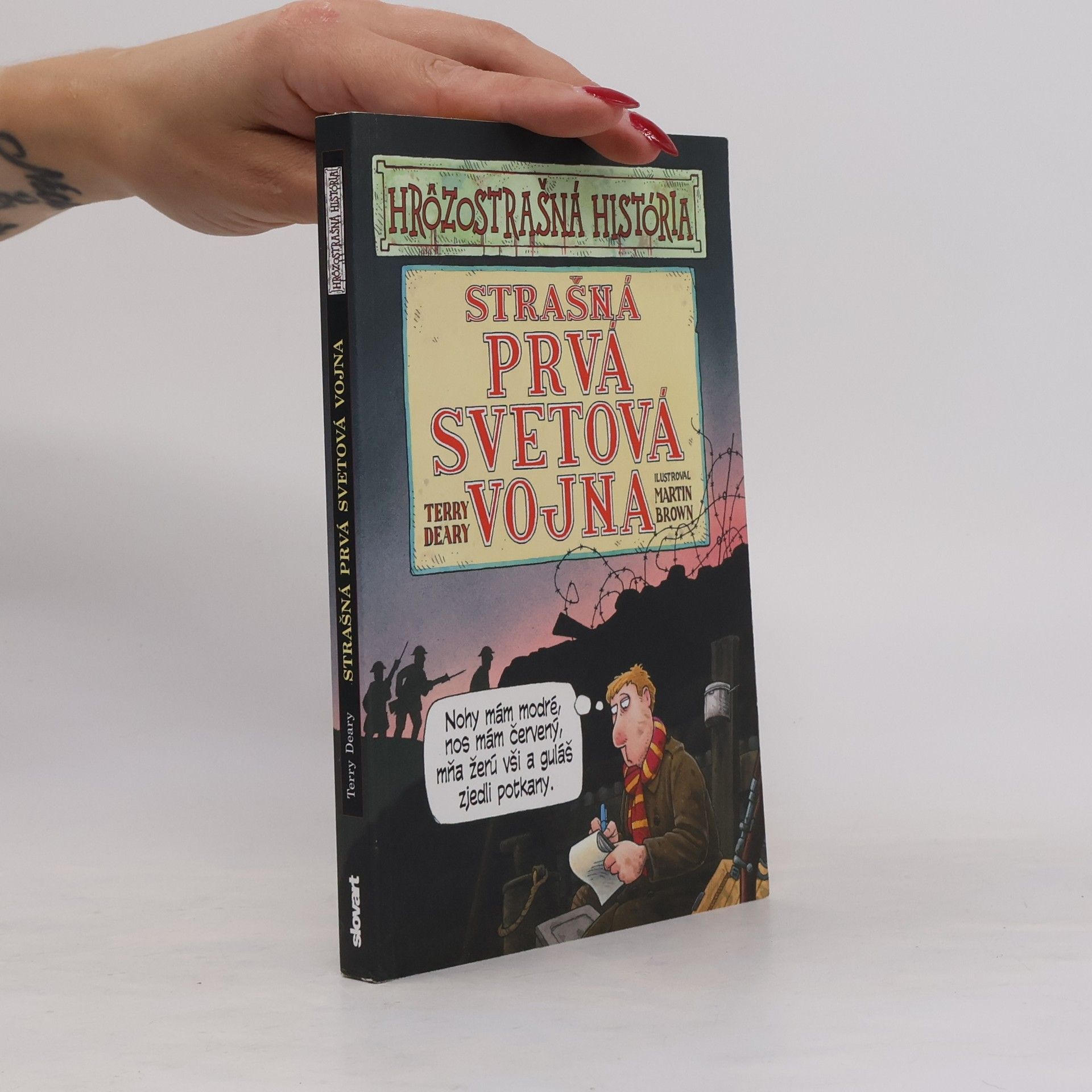 Terry Deary Strašná prvá svetová vojna