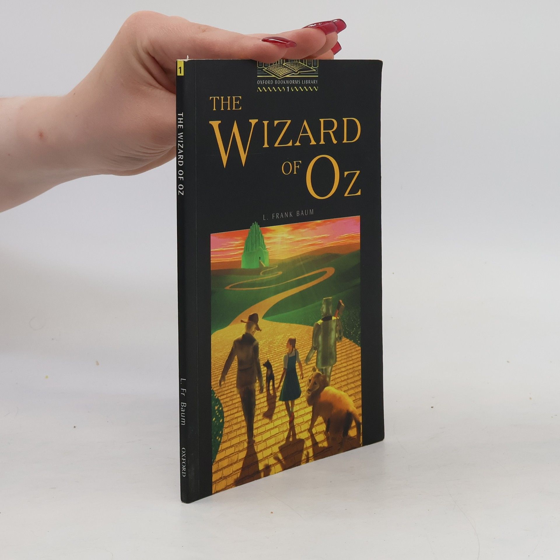 Lyman Frank Baum The Wizard of Oz