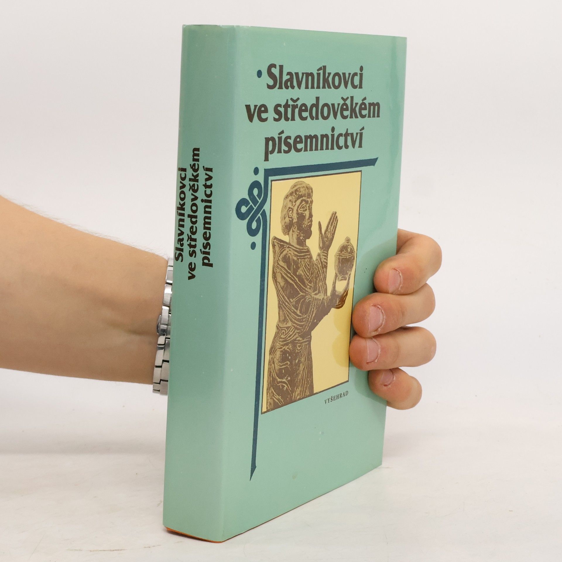 Autorenkollektiv Slavníkovci ve středověkém písemnictví