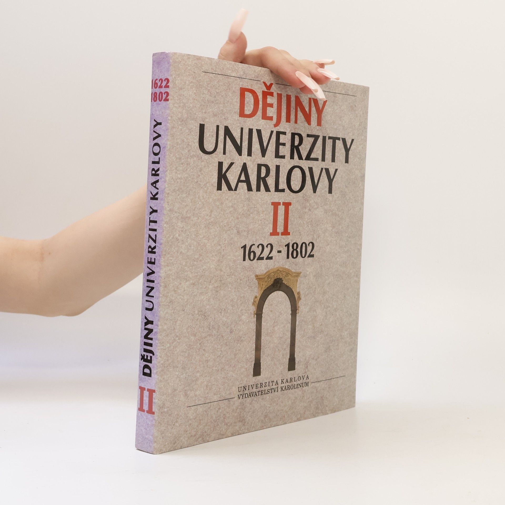Marie Štemberková Dějiny Univerzity Karlovy : 1622 - 1802. 2. díl