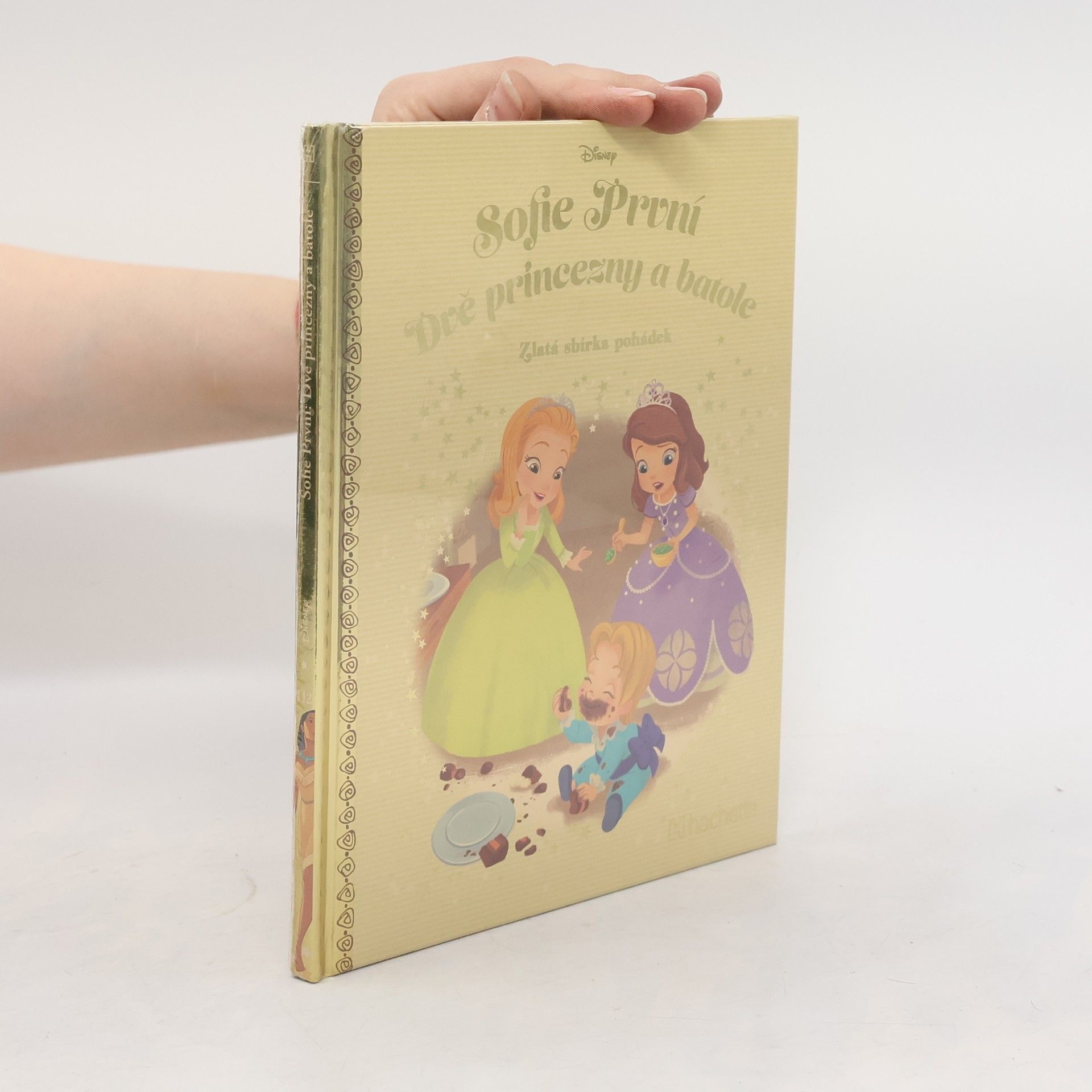 Autorenkollektiv Zlatá sbírka pohádek 142. Sofie První. Dvě princezny a batole