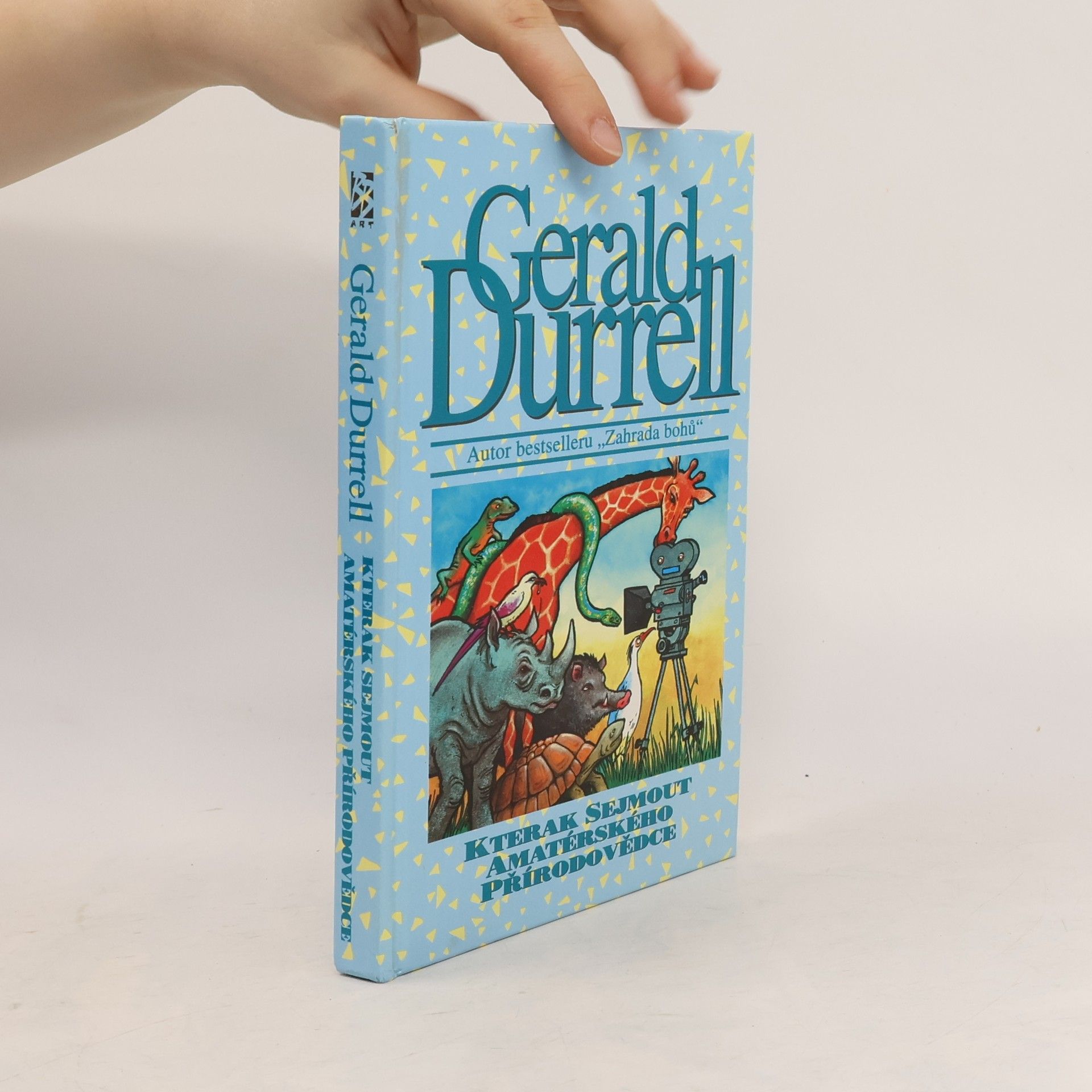 Gerald Durrell Kterak sejmout amatérského přírodovědce
