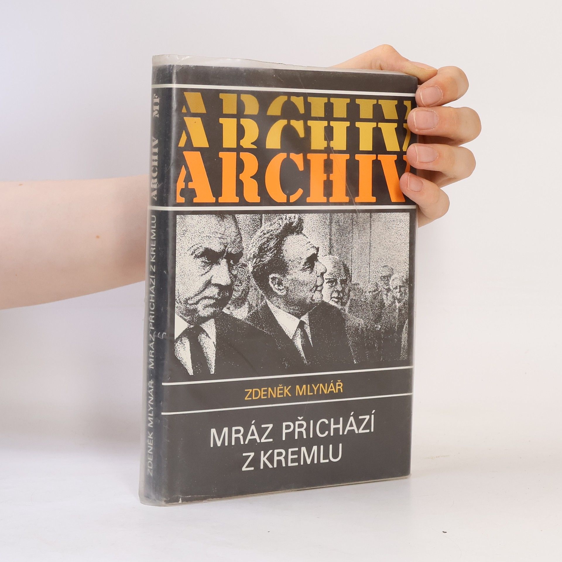 Zdeněk Mlynář Mráz přichází z Kremlu