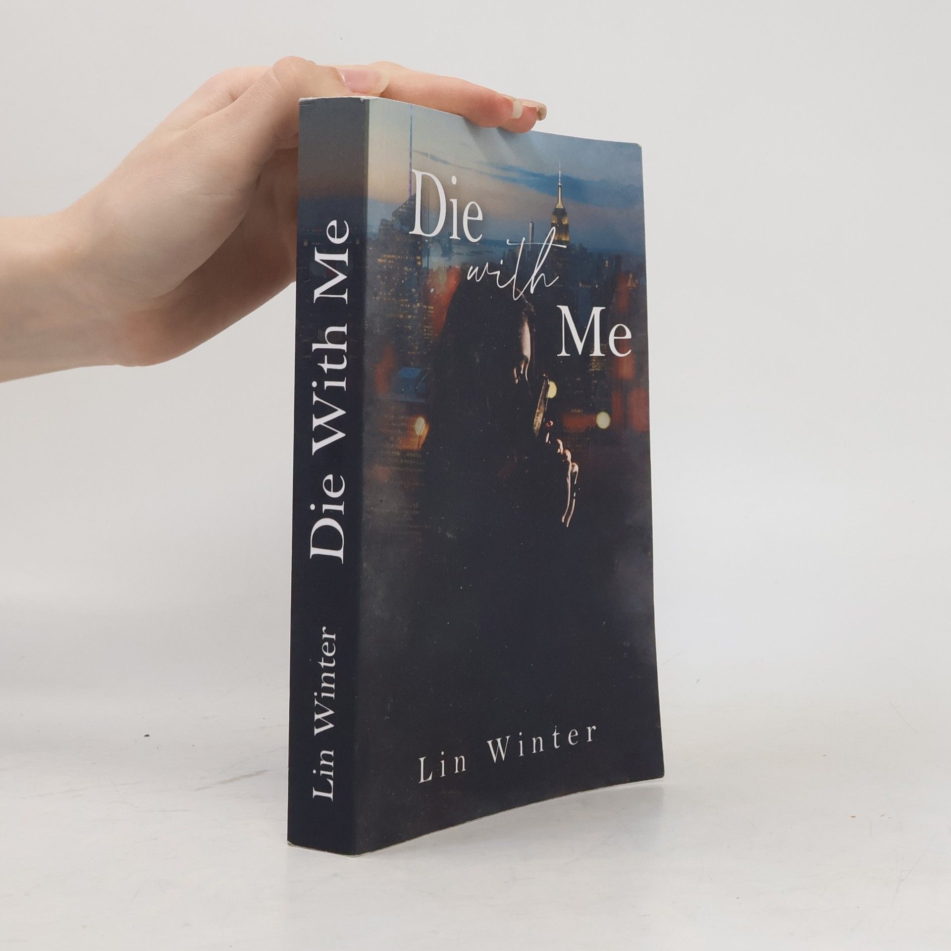 Lin Winter Die With Me