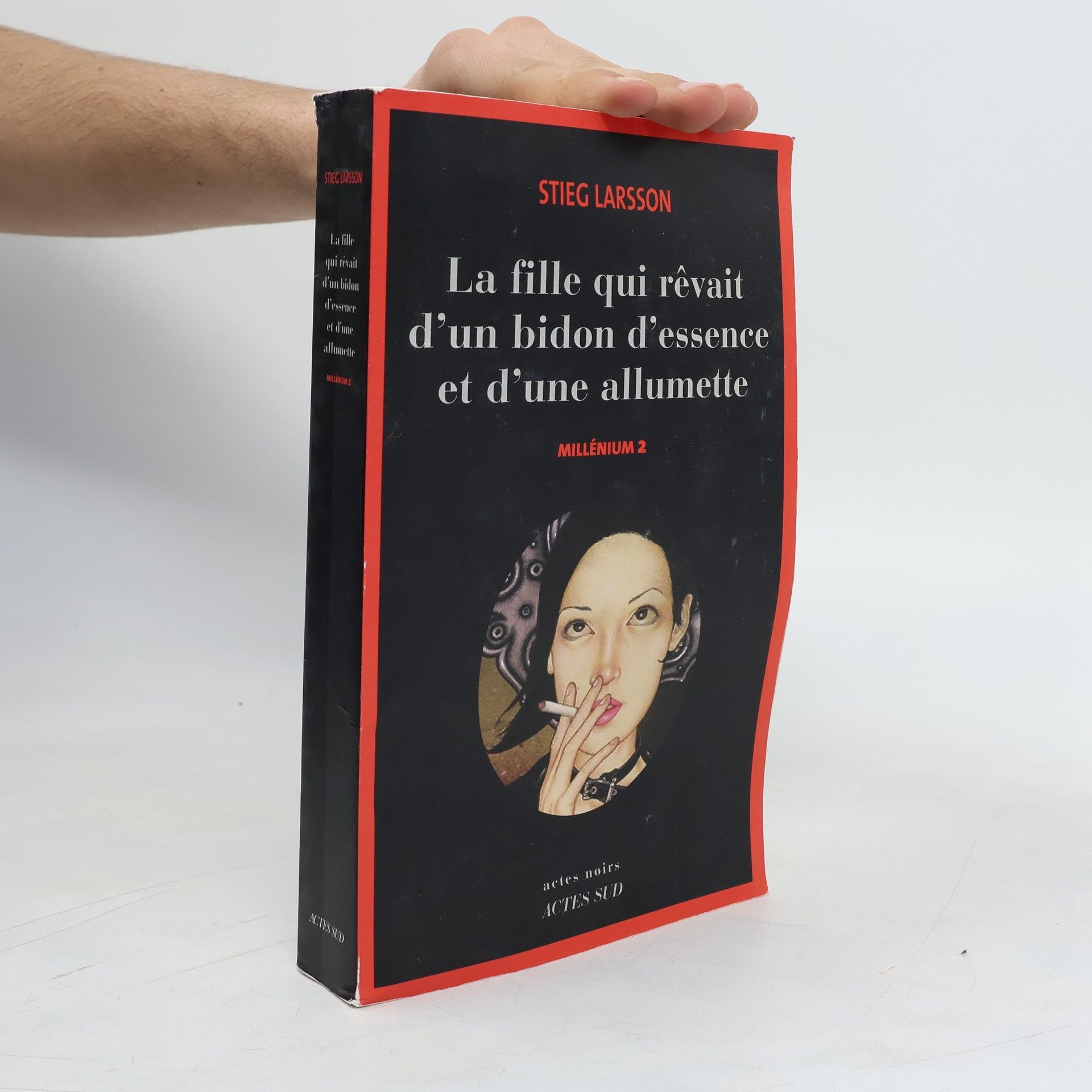 Stieg Larsson La fille qui rêvait d'un bidon d'essence et d'une allumette