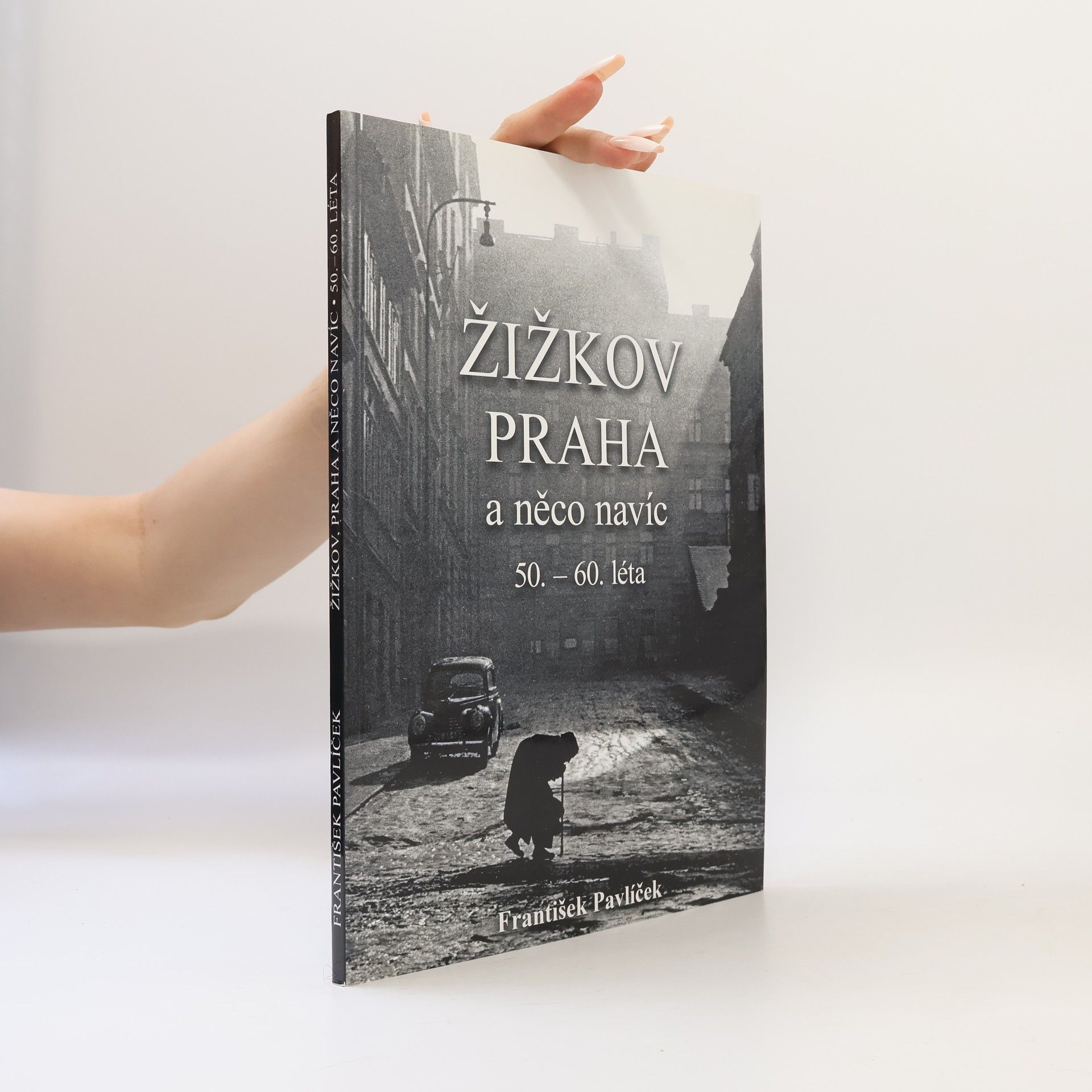 František Pavlíček Žižkov, Praha a něco navíc: 50.-60. léta