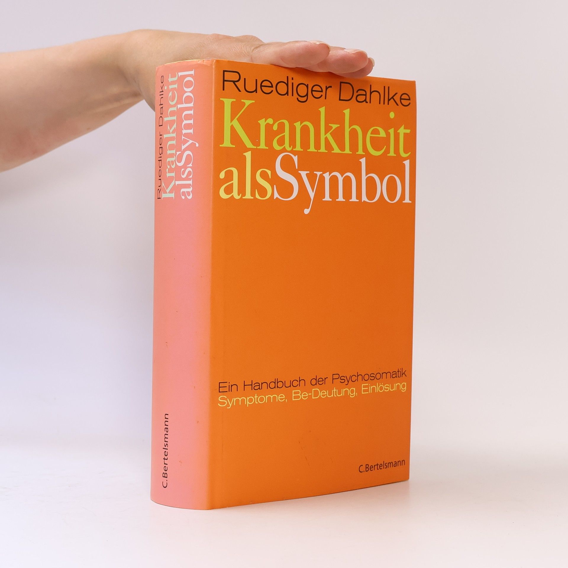 Ruediger Dahlke Krankheit als Symbol