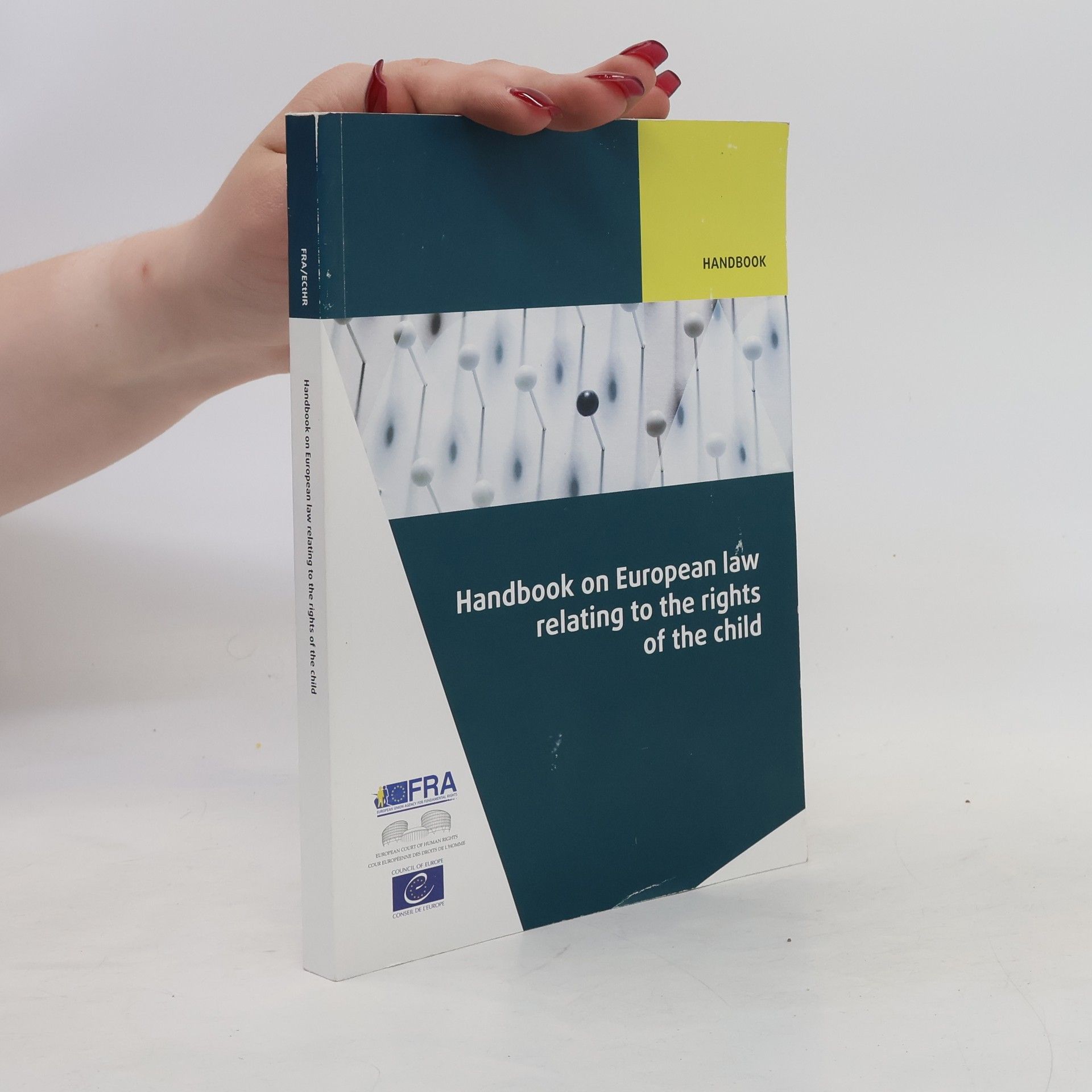 Autorenkollektiv Handbook on European law relating to the rights of the child
