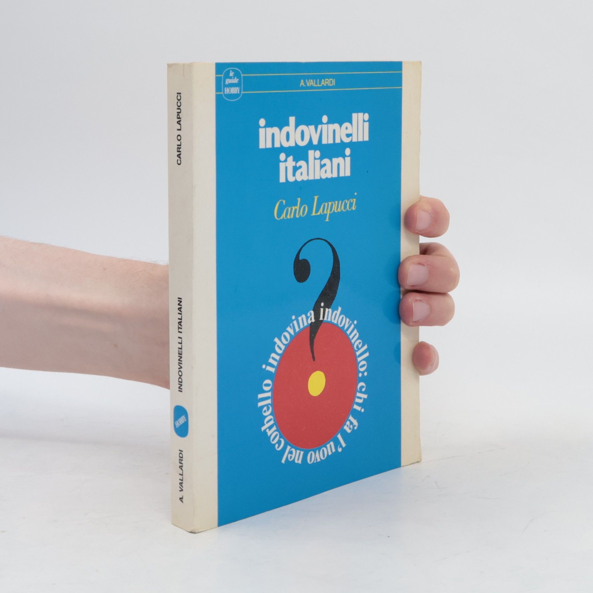 Carlo Lapucci Indovinelli italiani