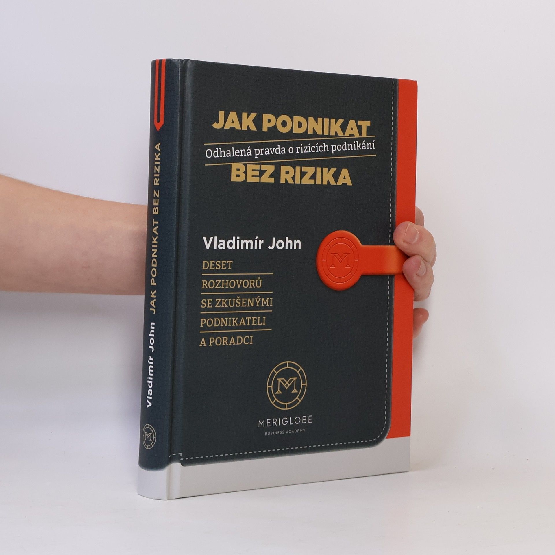 Vladimír John Jak podnikat bez rizika