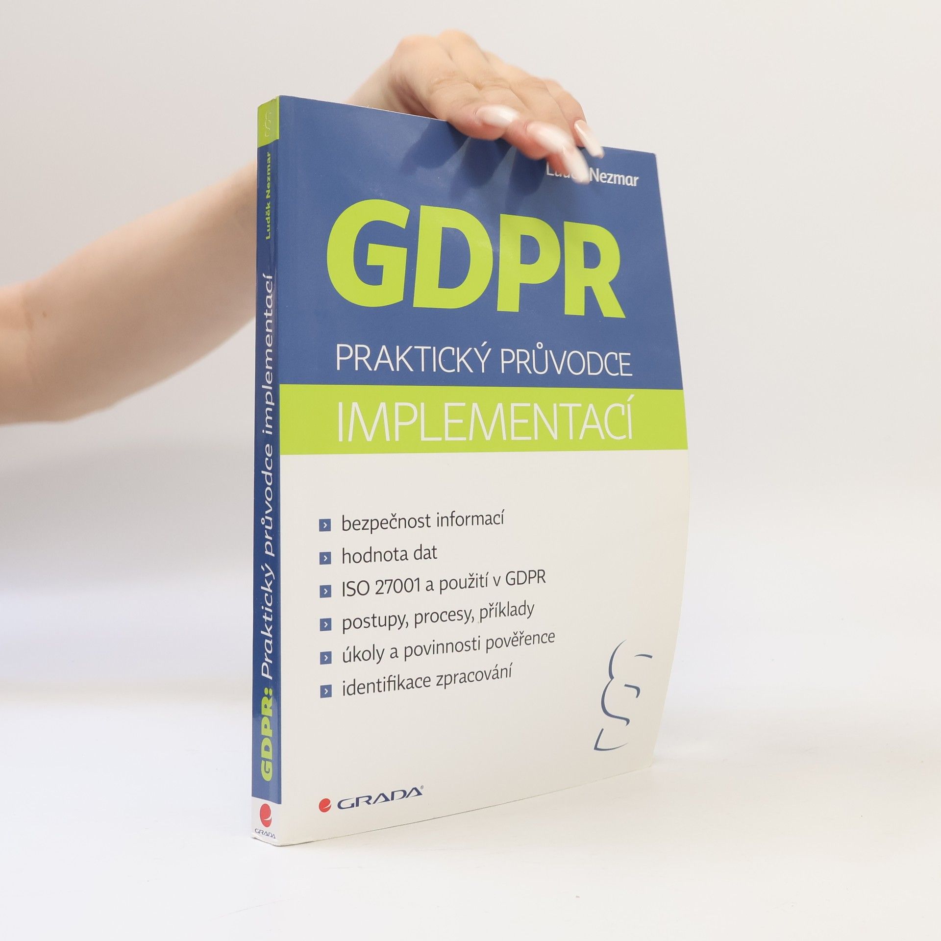 Luděk Nezmar GDPR : praktický průvodce implementací
