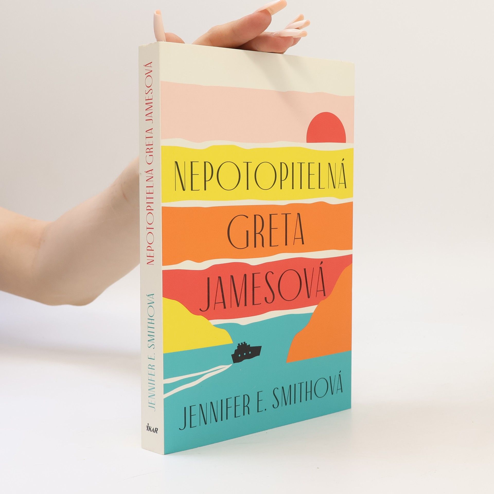 Jennifer E. Smith Nepotopitelná Greta Jamesová