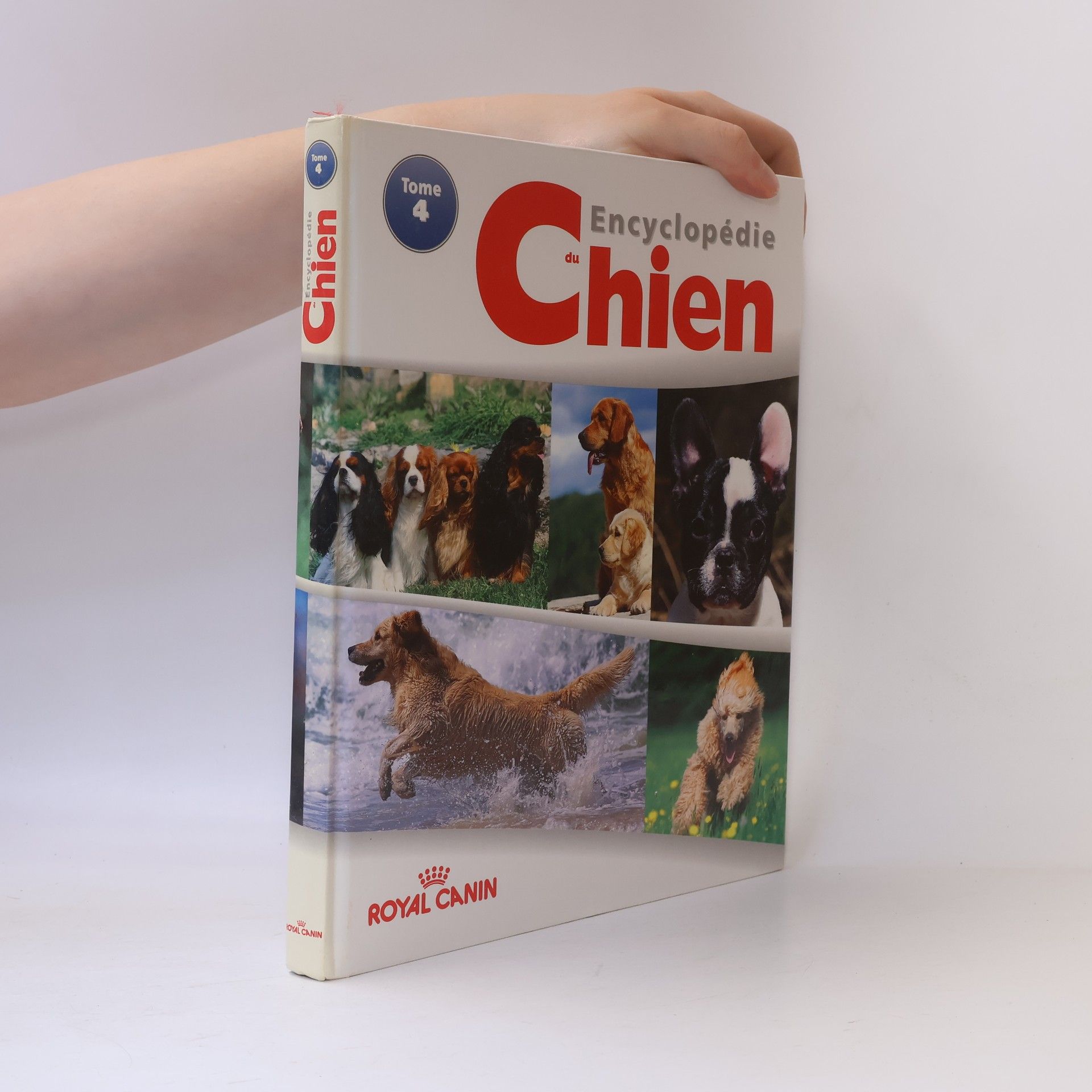 Kolektiv autorů Encyclopédie du Chien. Tome 4