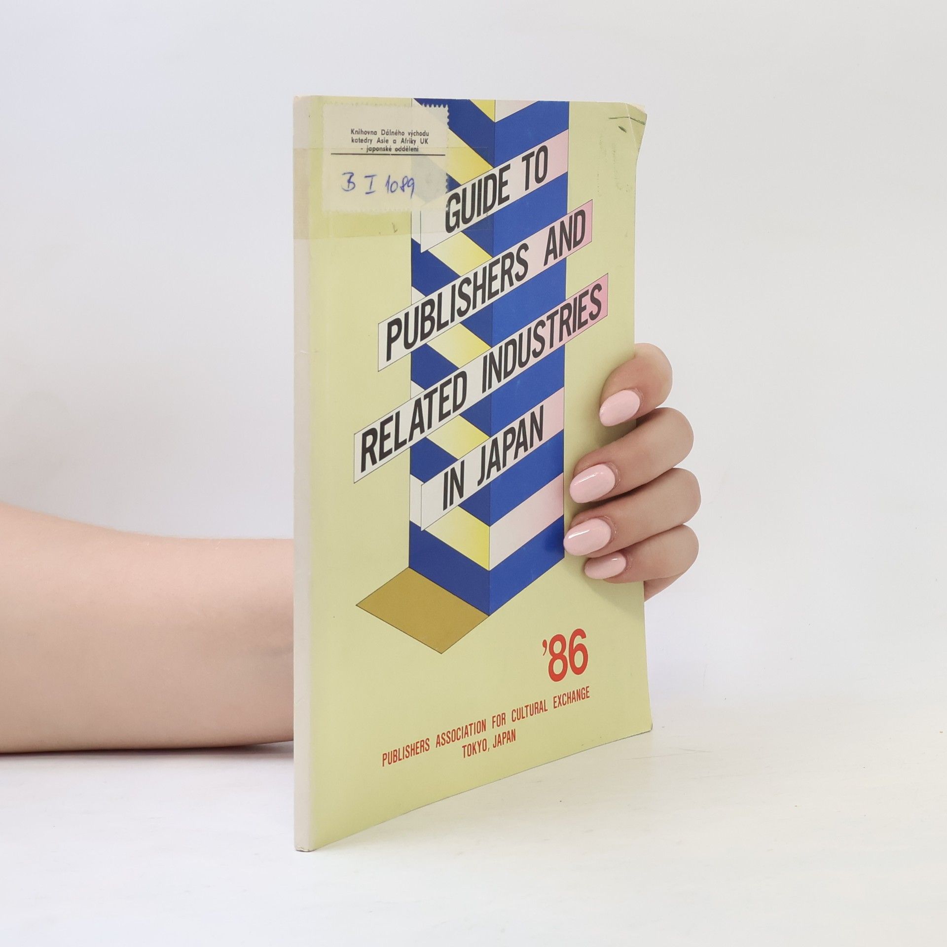 Kolektiv autorů Guide to Publishers and related Industries in Japan 1986