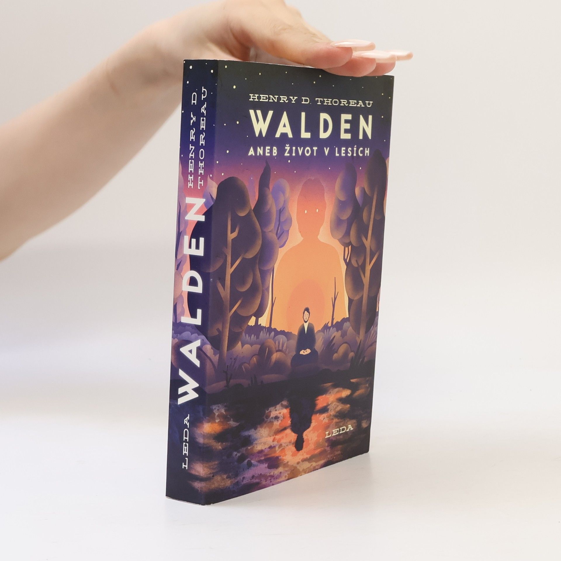 Henry David Thoreau Walden aneb Život v lesích